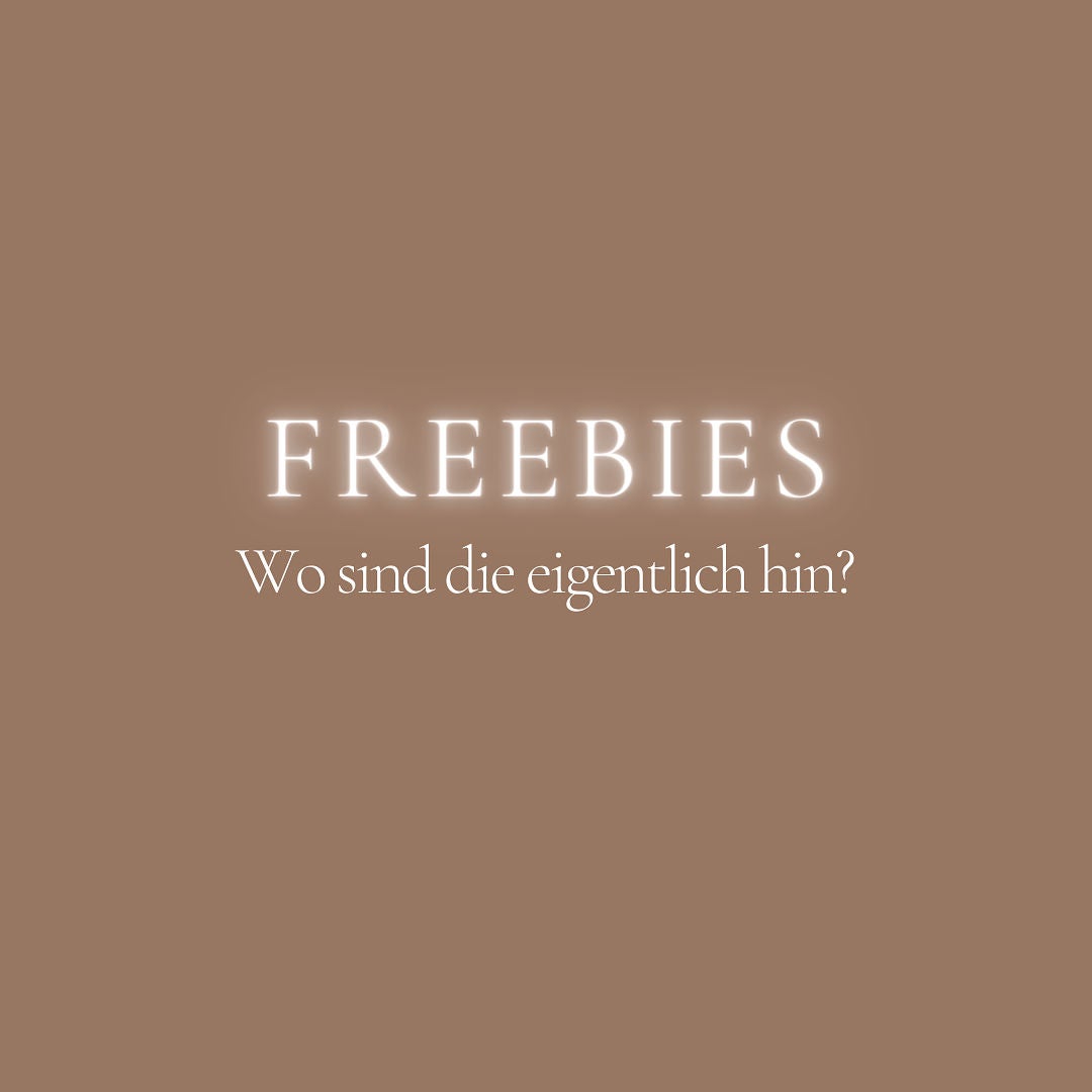 #19 Wo sind die Freebies hin?