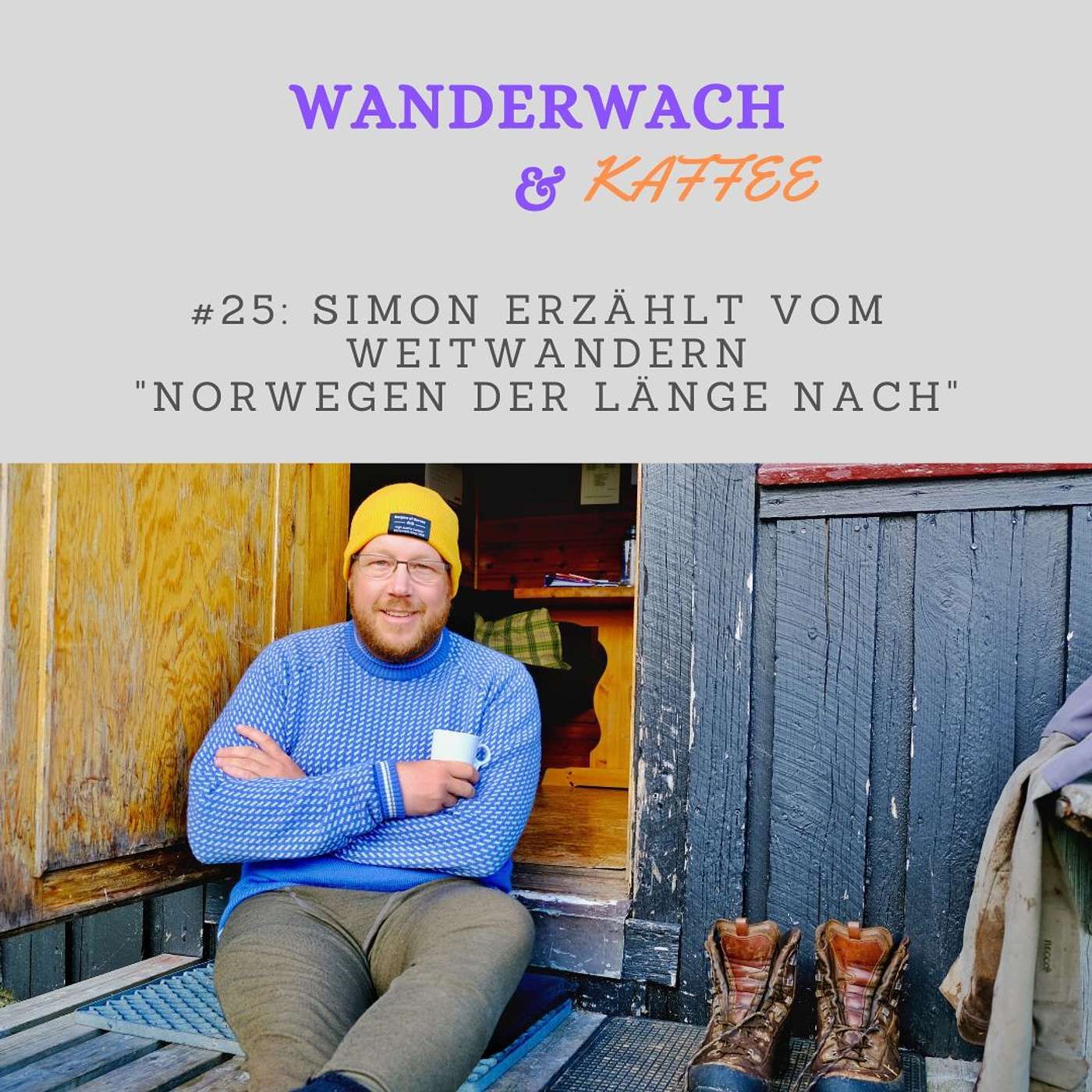 Simon erzählt vom Weitwandern "Norwegen der Länge nach"