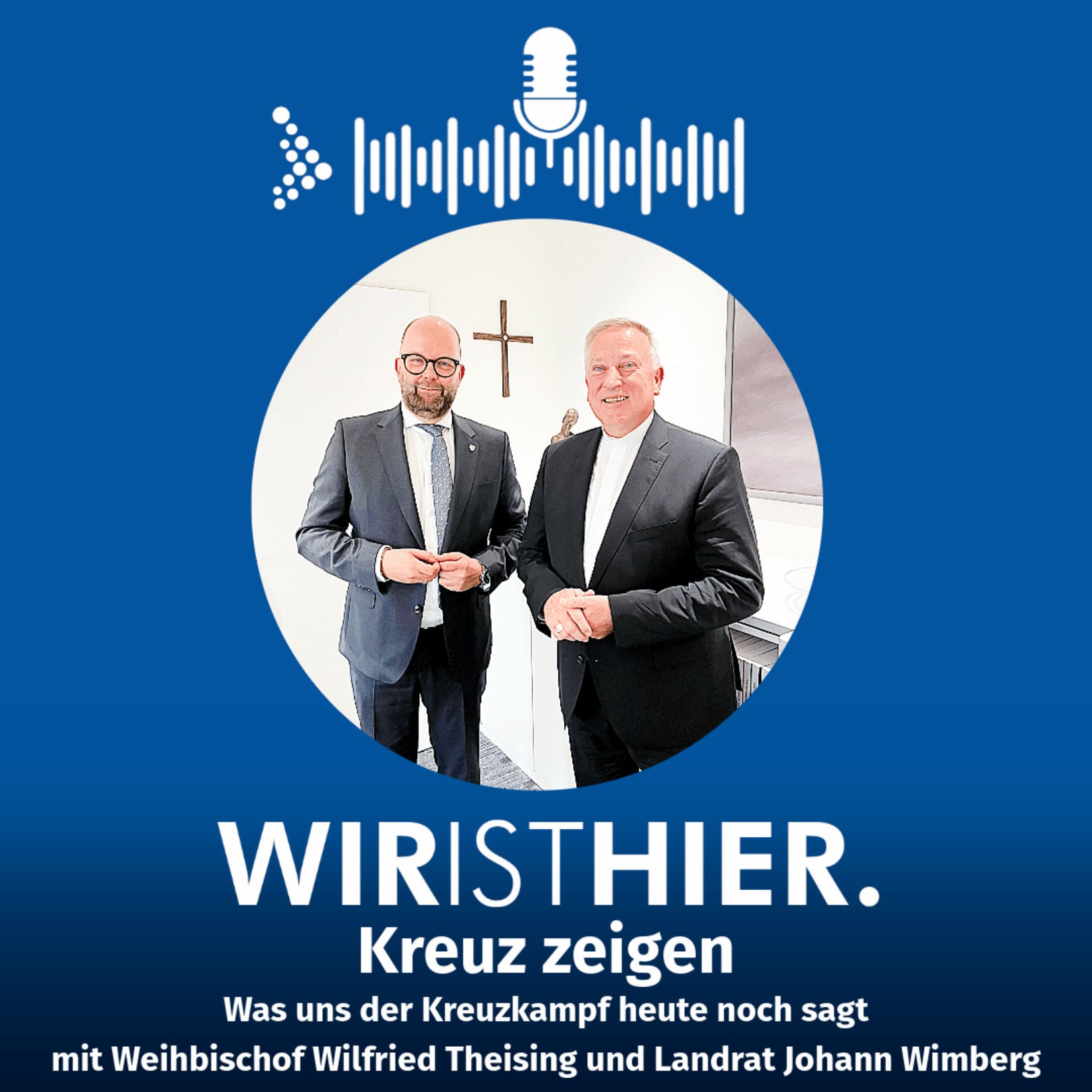 Folge 78: Kreuz zeigen – Was uns der Kreuzkampf heute noch sagt