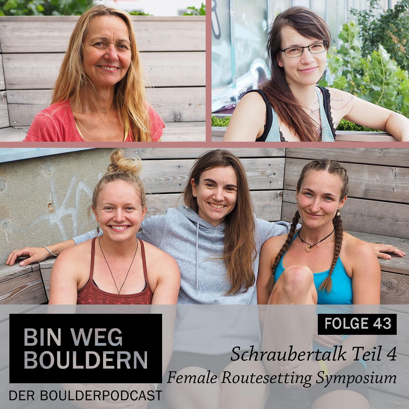 Schraubertalk 4: Female Routesetting Symposium