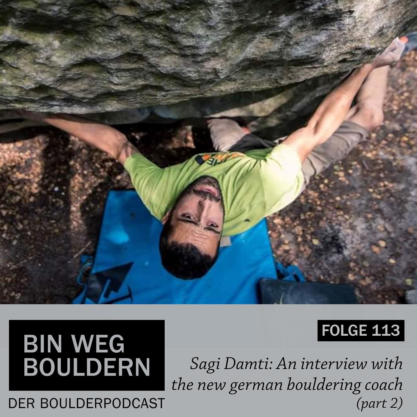 Sagi Damti - The New German Bouldering Coach (part 2)
