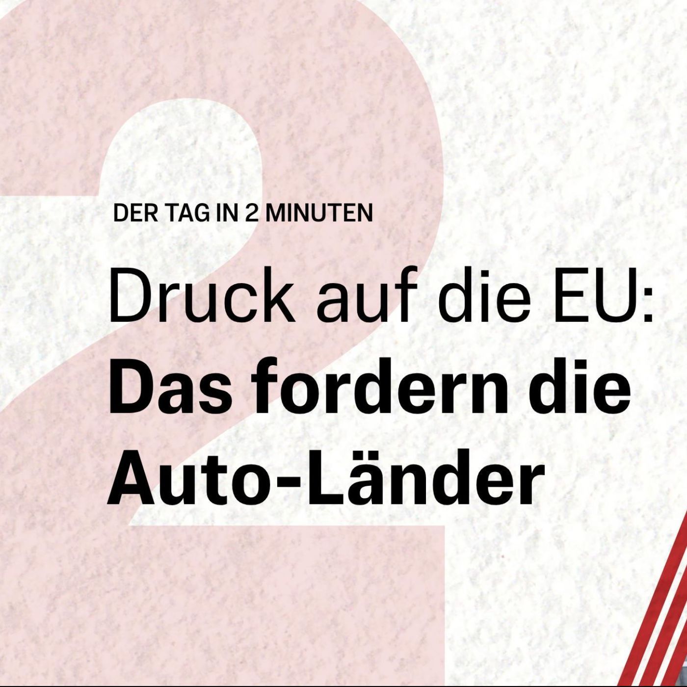 Brandbrief: Drei Bundesländer fordern von EU mehr Spielraum für Autoindustrie | Der Tag in 2 Minuten