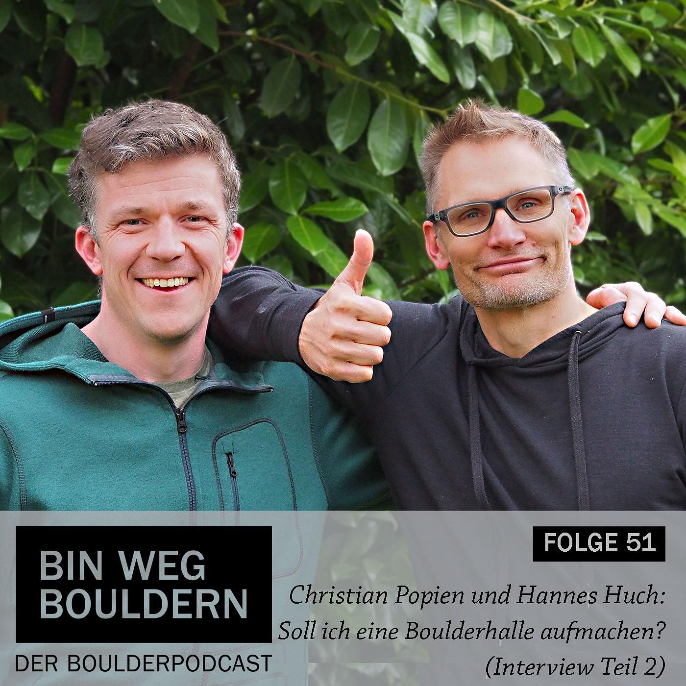 Soll ich eine Boulderhalle aufmachen? Teil 2