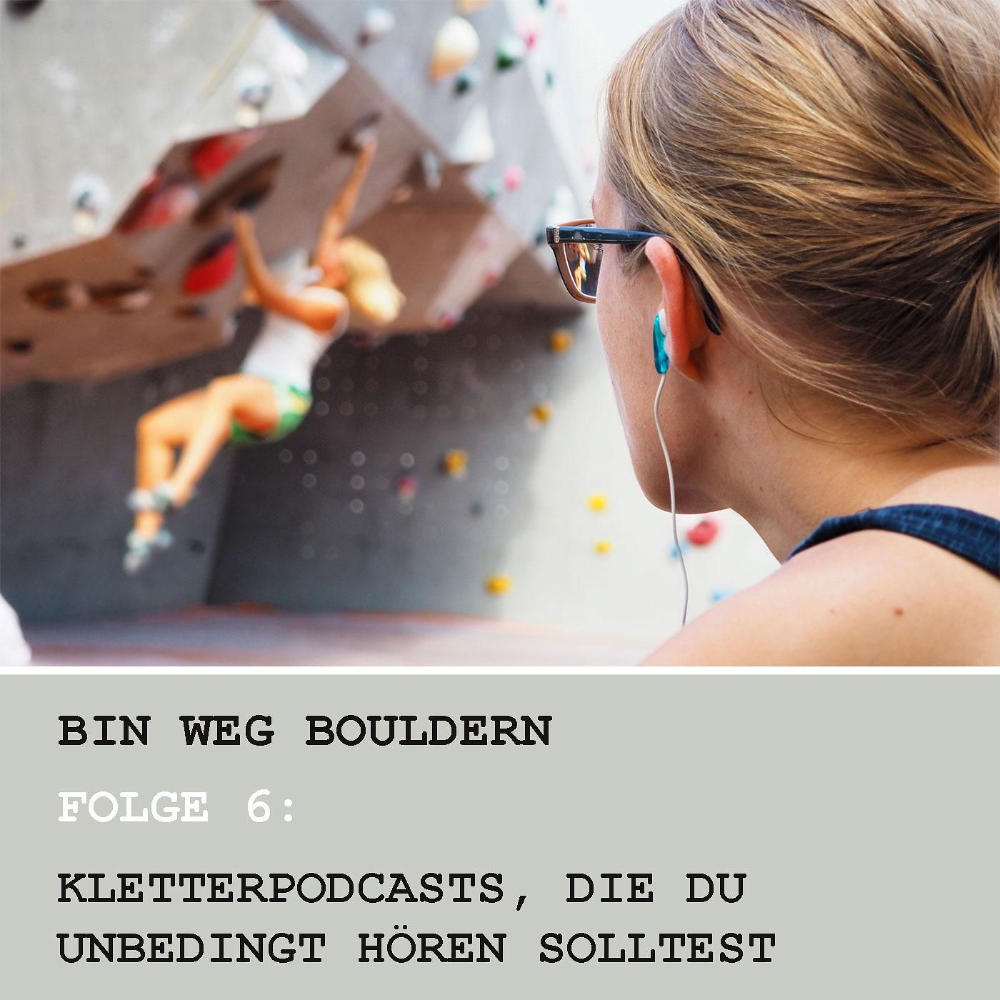 Kletterpodcasts, die du unbedingt hören solltest
