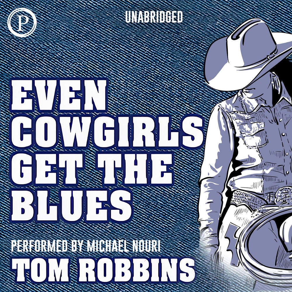 Even Cowgirls Get the Blues