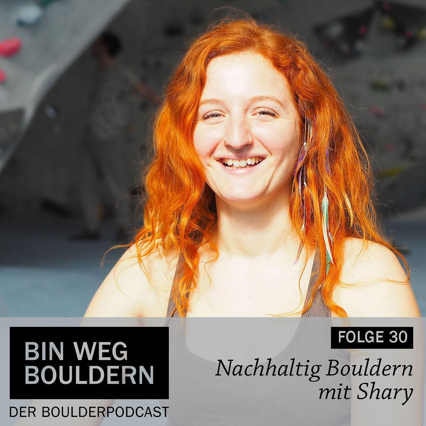 Nachhaltig Bouldern mit Shary
