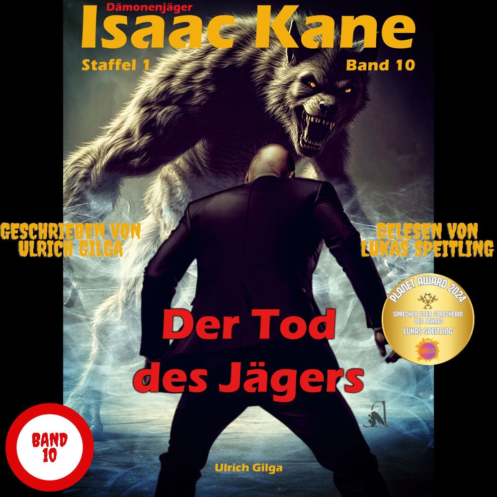 Der Tod des Jägers - Teil 1 von 2: Dämonenjäger Isaac Kane Band 10