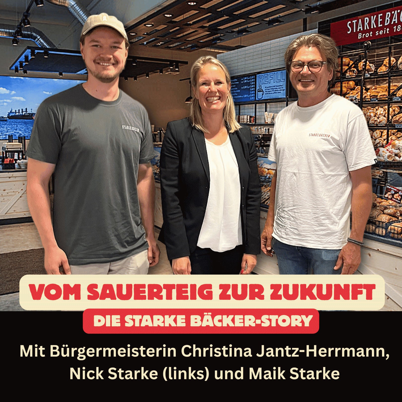 Folge 115: Vom Sauerteig zur Zukunft - die Starke Bäcker-Story