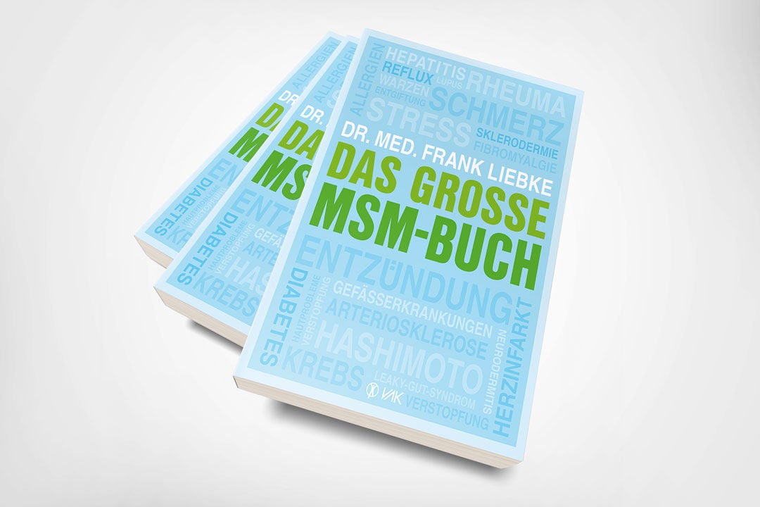 Das große MSM-Buch - Dr. med. Frank Liebke