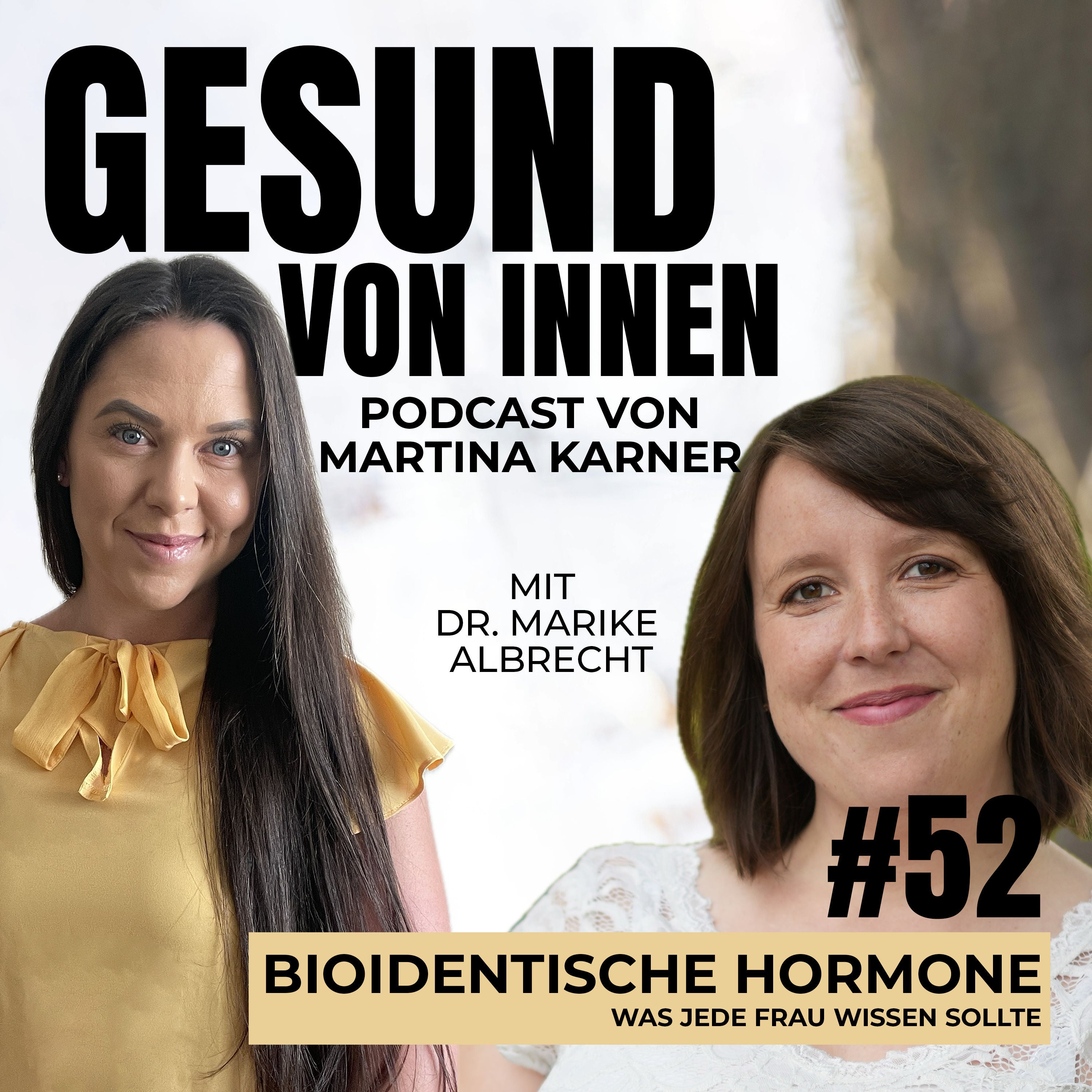 Bioidentische Hormone verstehen: Was jede Frau über PMS, Wechseljahre, Kinderwunsch & Hormonbalance wissen sollte mit Dr. Marike Albrecht