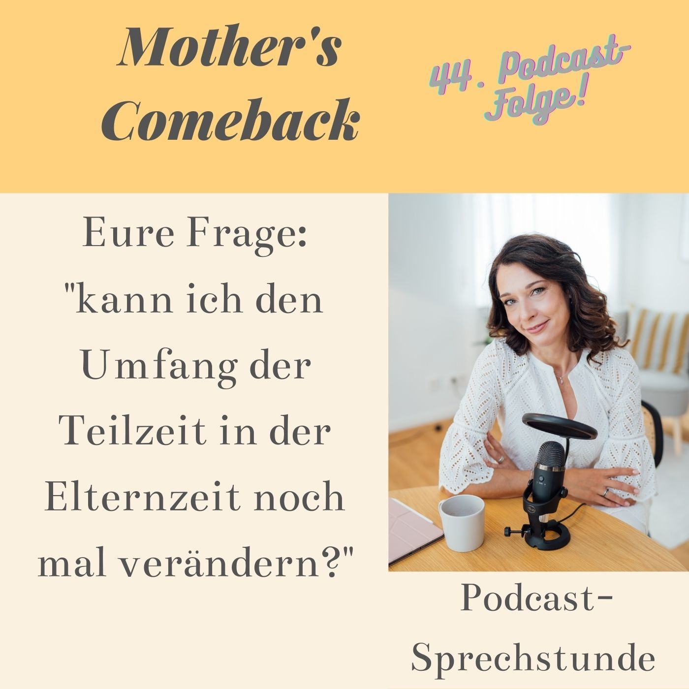 Podcast-Sprechstunde: Eure Frage: "Kann ich den Umfang der Teilzeit in der Elternzeit verändern?""