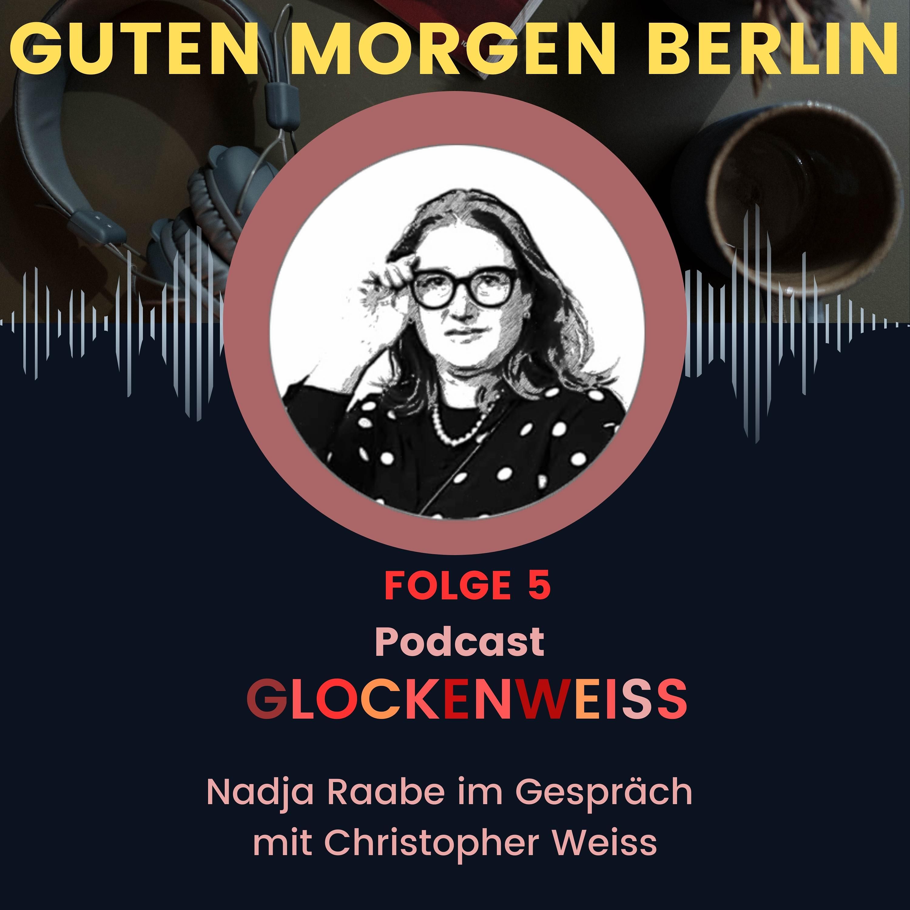 Guten Morgen Berlin, Folge 5, Glockenweiss