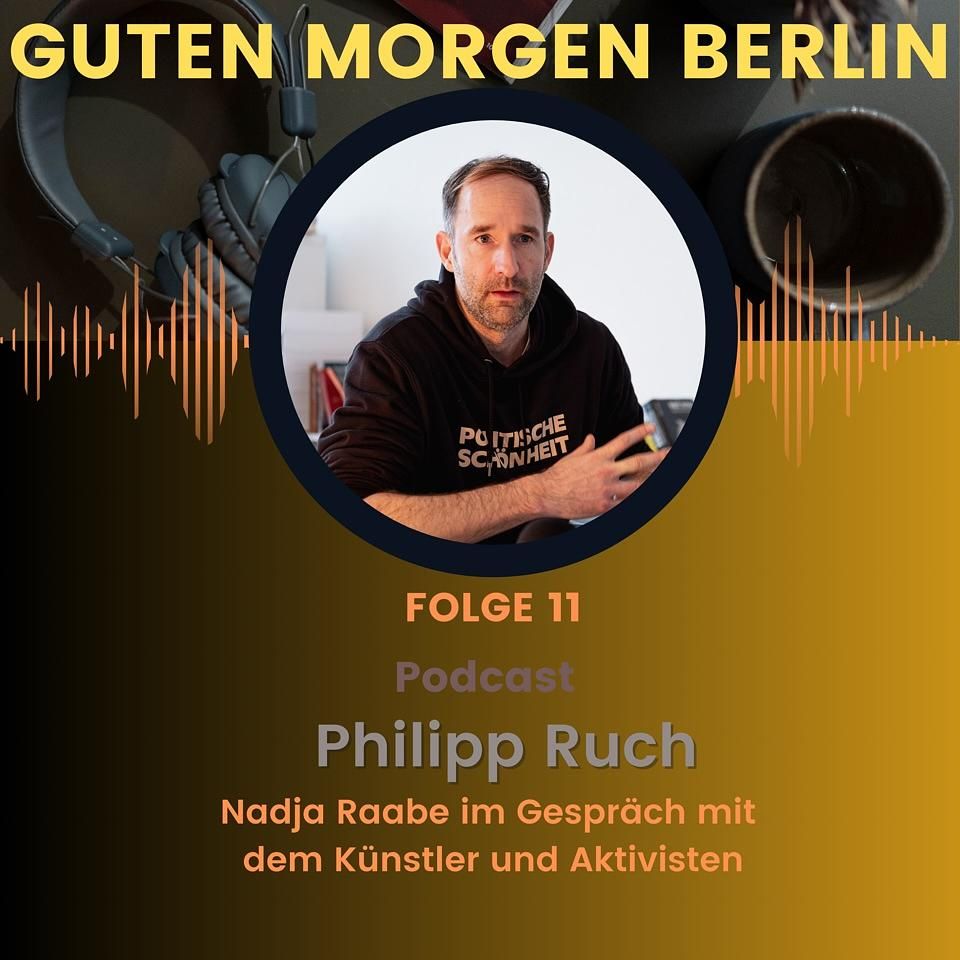 Guten Morgen Berlin, Folge 11, Philipp Ruch