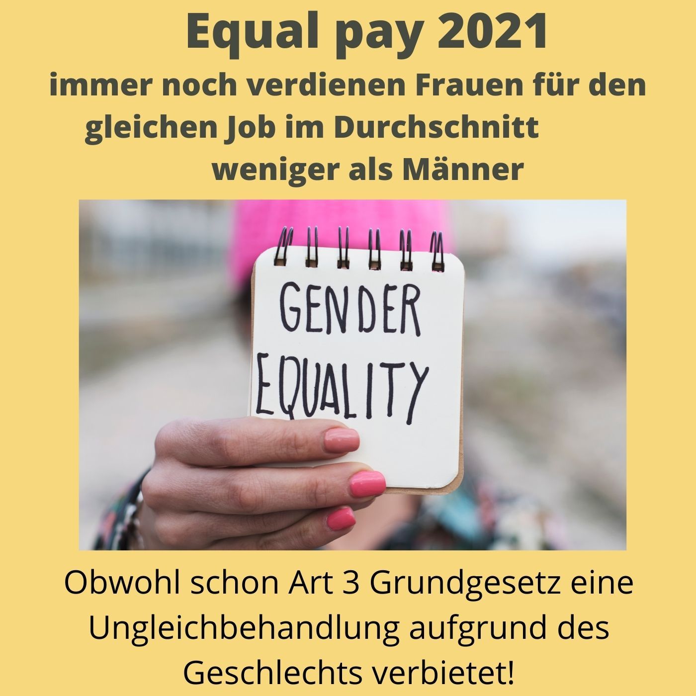 Equalpay - immer noch verdienen Frauen für den gleichen Job im Durchschnitt weniger als Männer