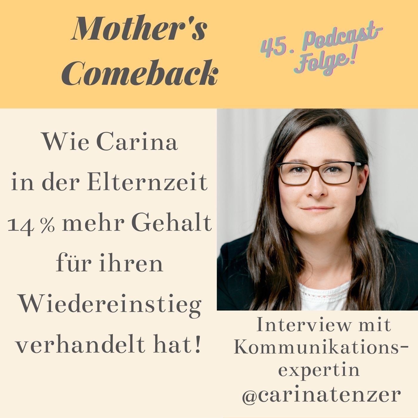 Wie Carina 14 % mehr Gehalt in der Elternzeit für ihren Wiedereinstieg verhandelt hat