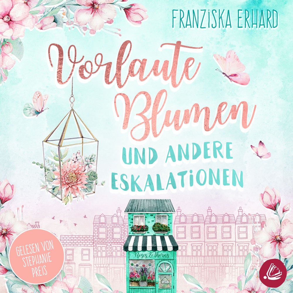 Vorlaute Blumen und andere Eskalationen