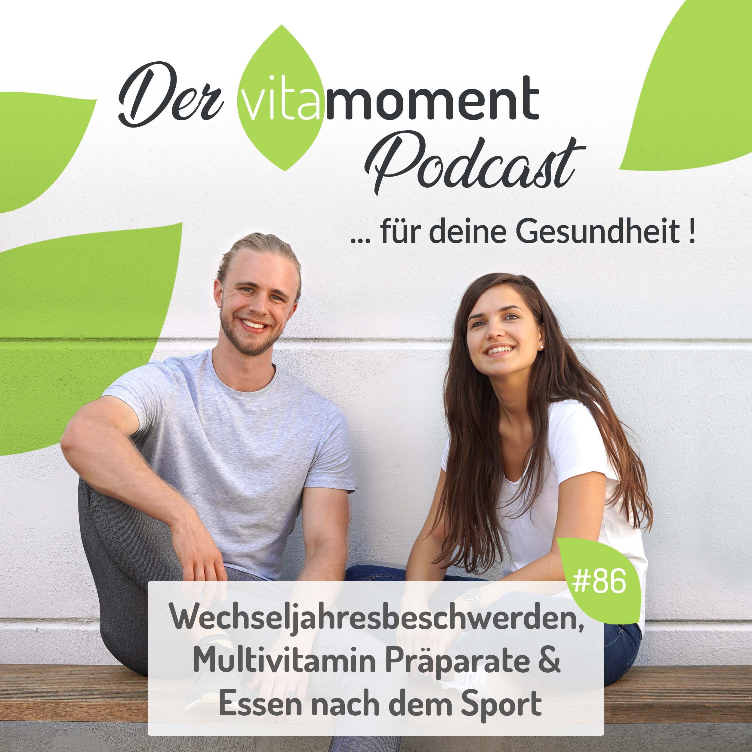 Wechseljahresbeschwerden, Multivitamin Präparate & Essen nach dem Sport