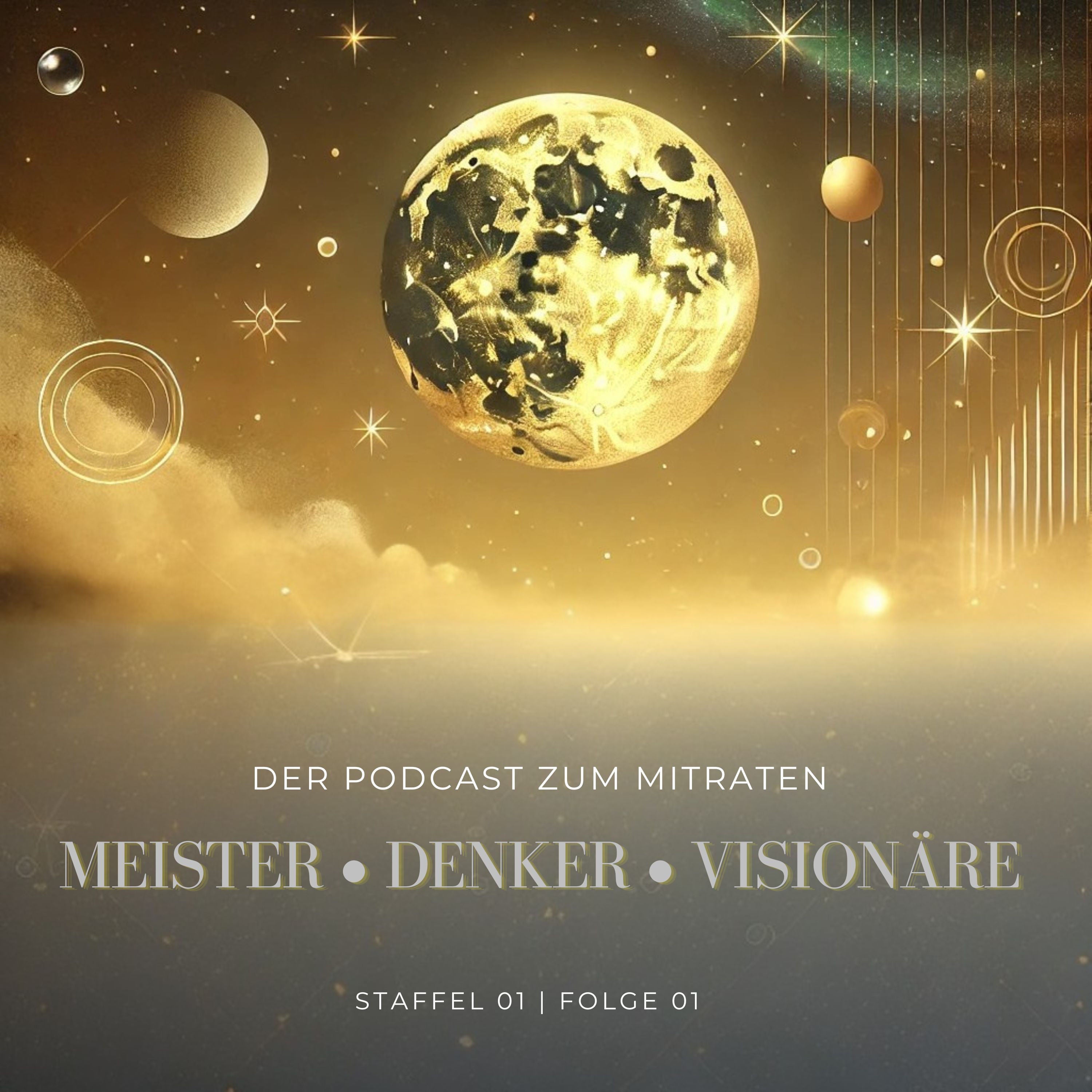 Meister • Denker • Visionäre - Staffel 1 - Folge 1