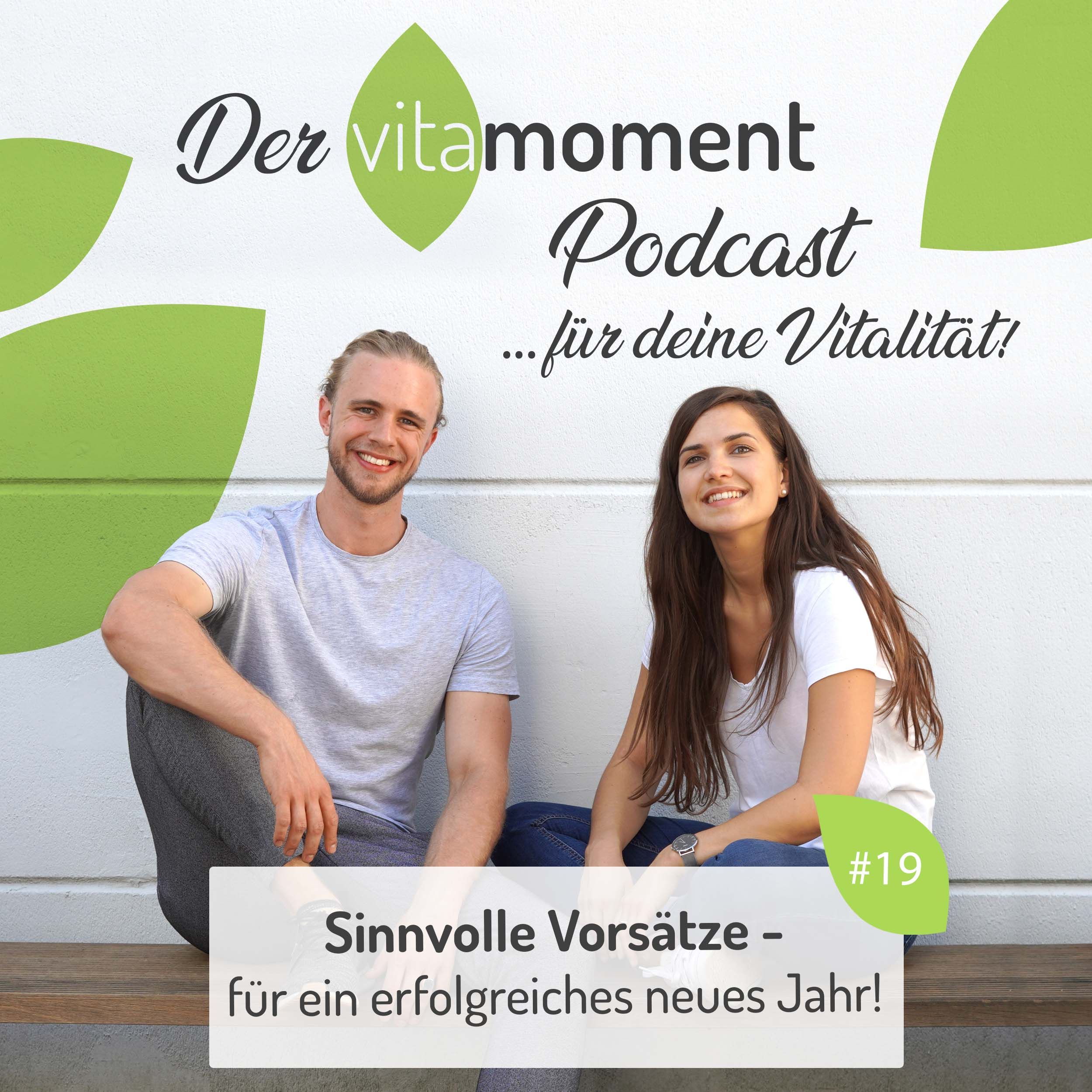 Sinnvolle Vorsätze - für ein erfolgreiches neues Jahr!