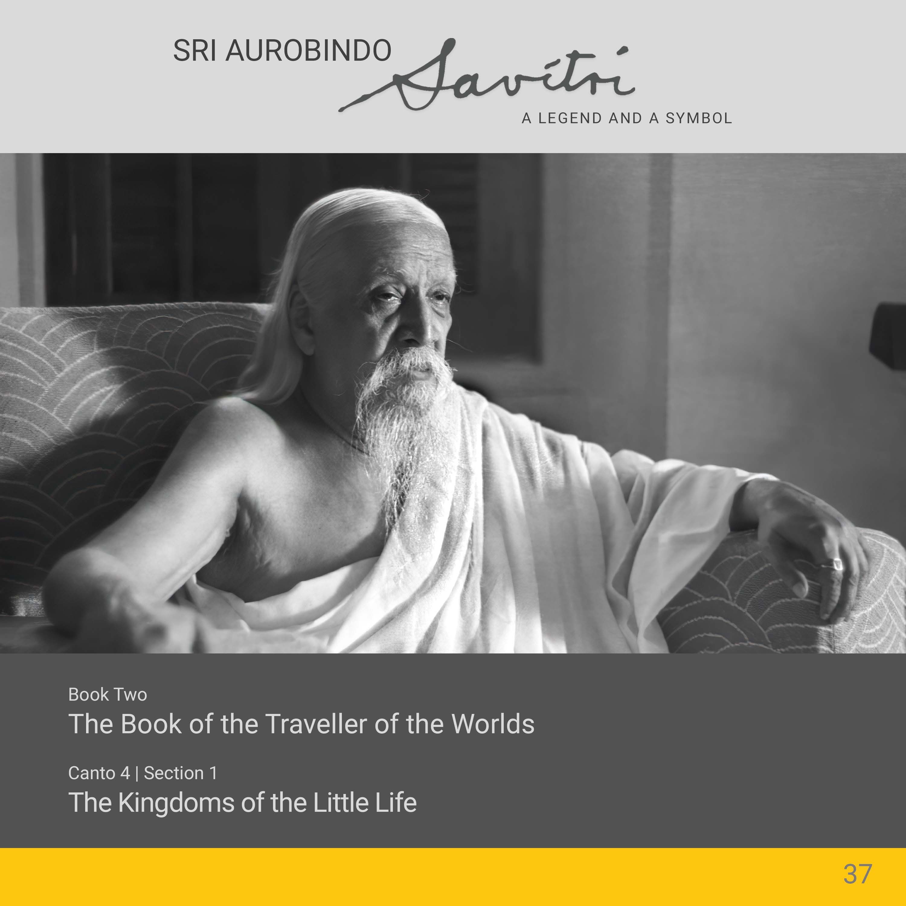 Savitri | II.4.1 | The Kingdoms of the Little Life