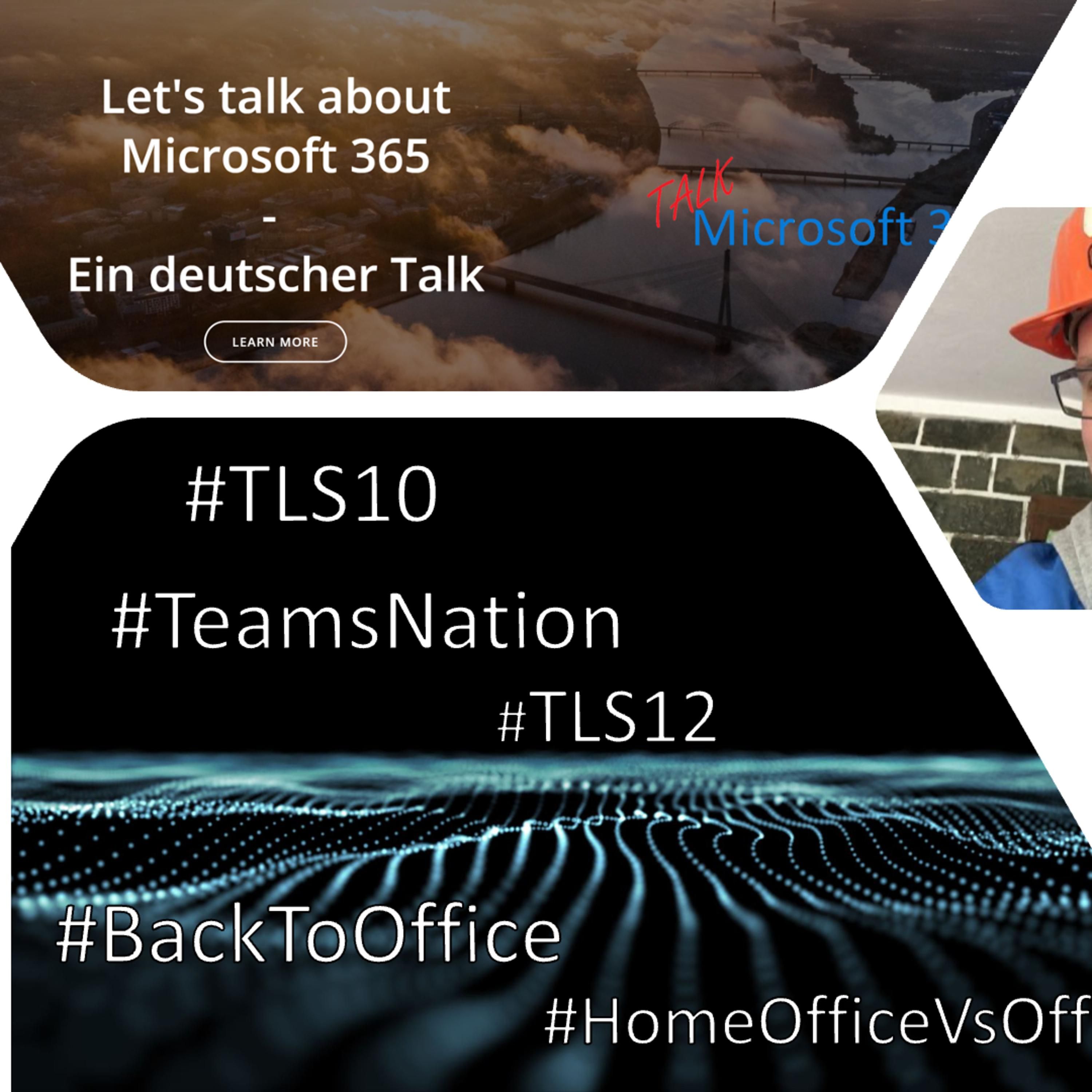S02E09 - Teams Nation (persönlich), TLS 1.2, Back to Office