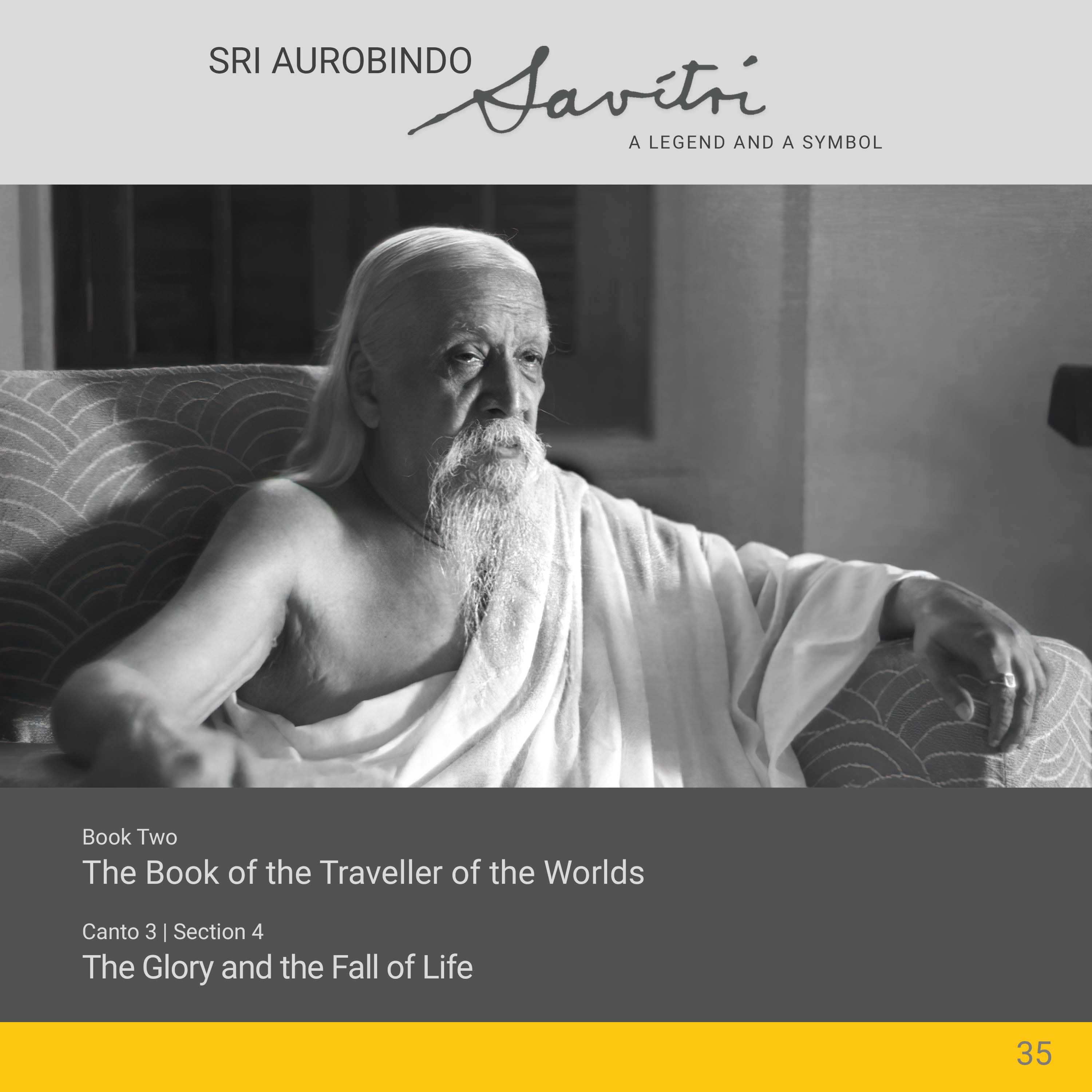 Savitri | II.3.4 | The Glory and the Fall of Life