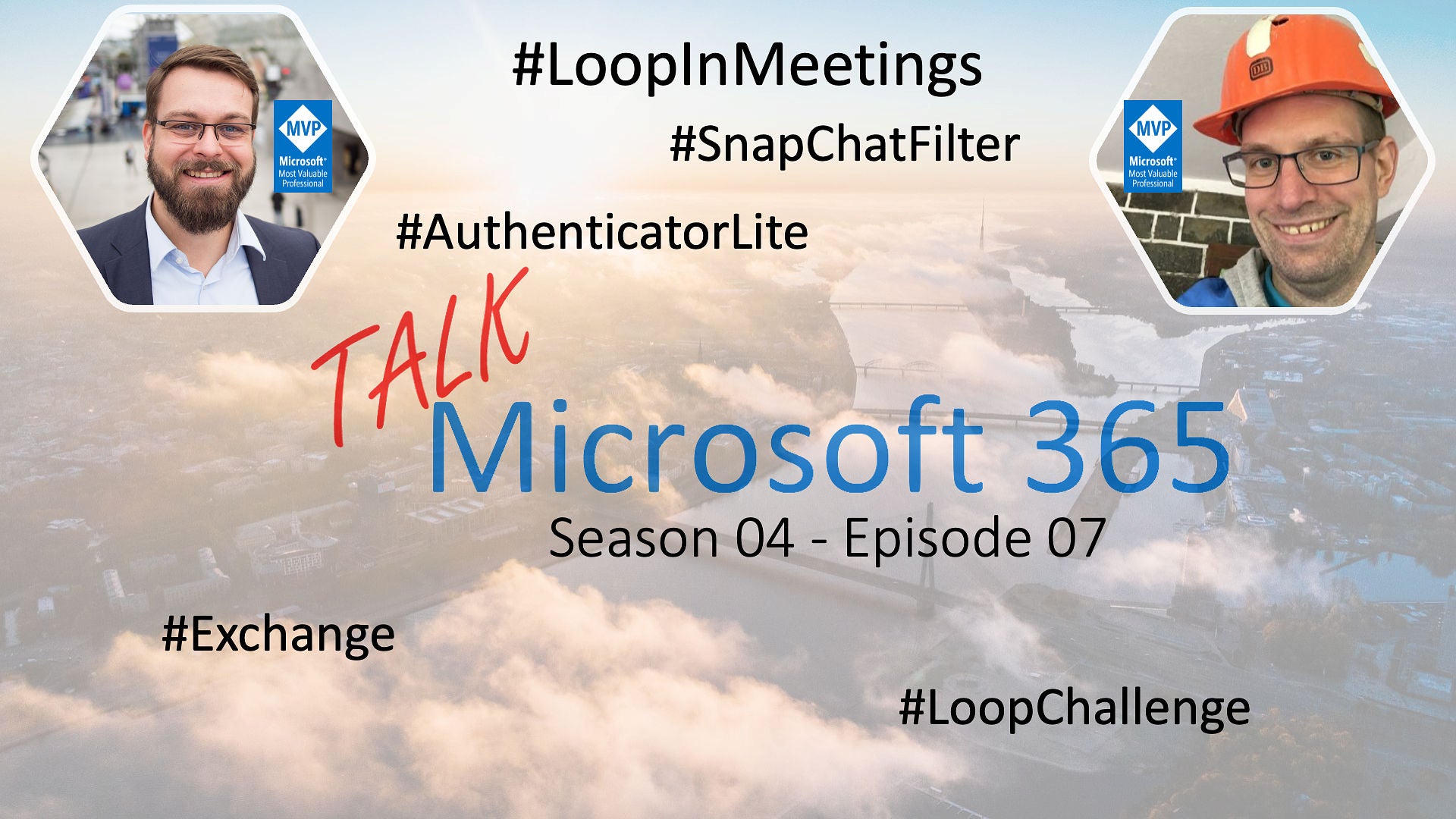 Loop in Meetings, SnapChat Filter, Authenticator Lite, Exchange Verbindungen
