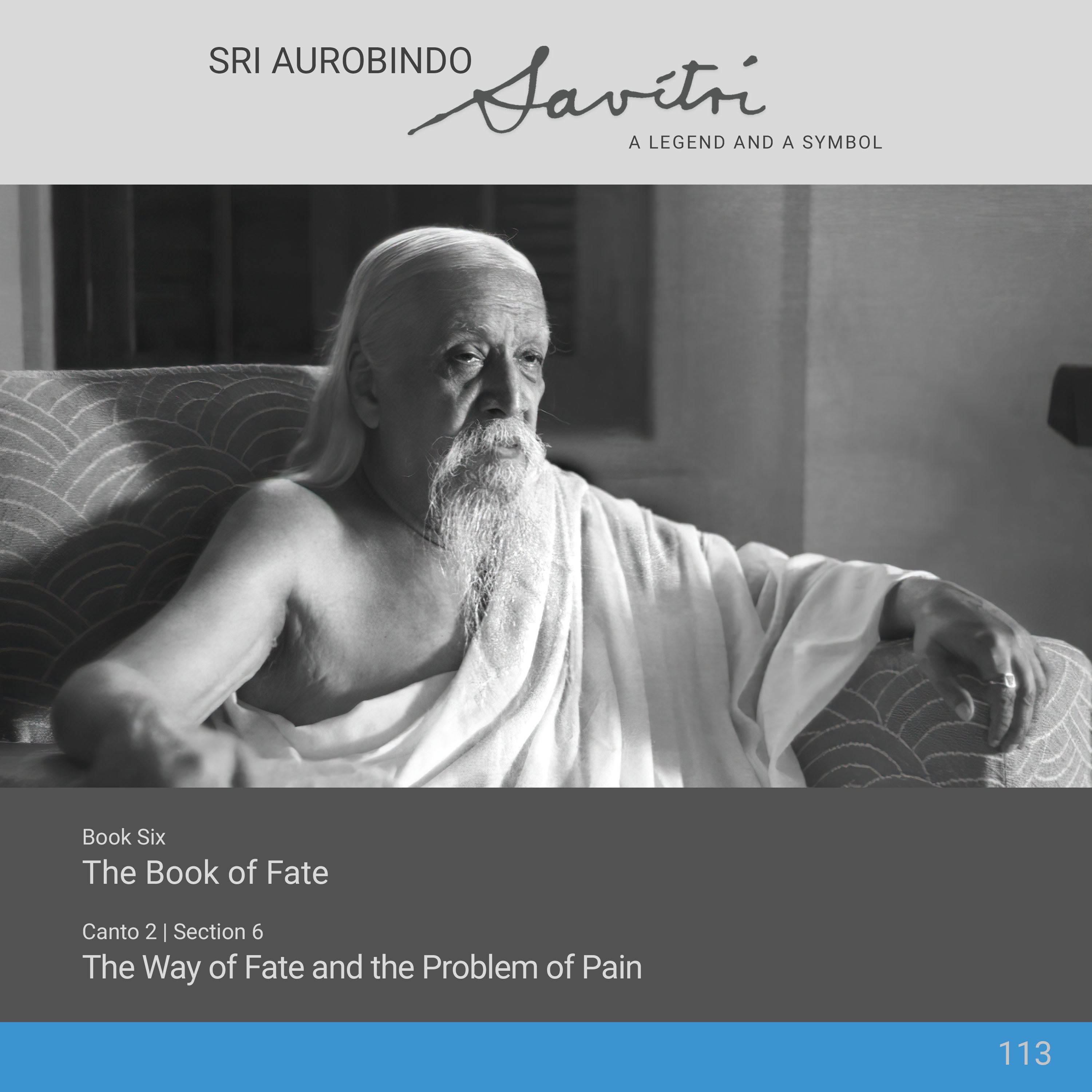 Savitri | VI.2.6 | The Way of Fate and the Problem of Pain