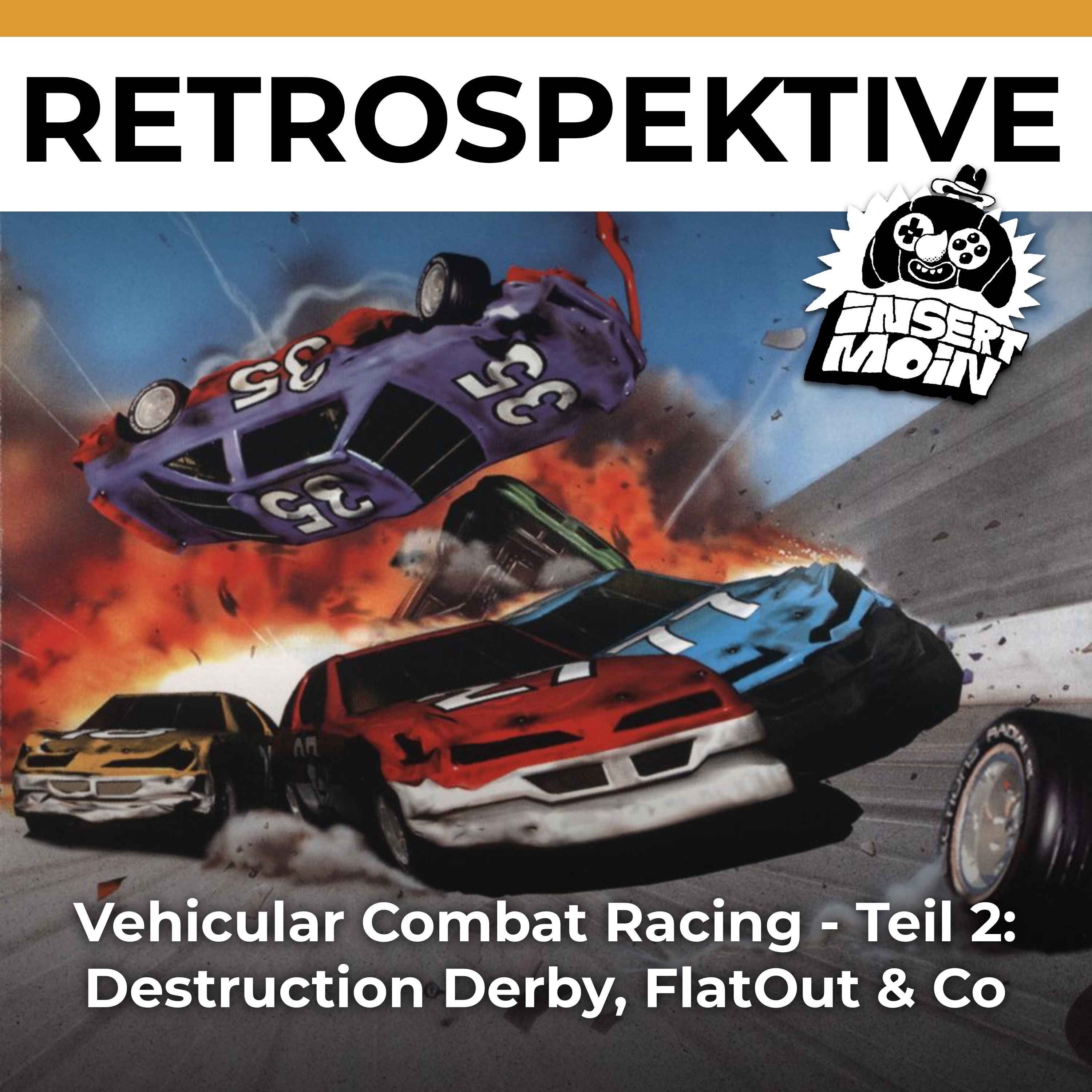Retrospektive: Vehicular Car Combat - Teil 2