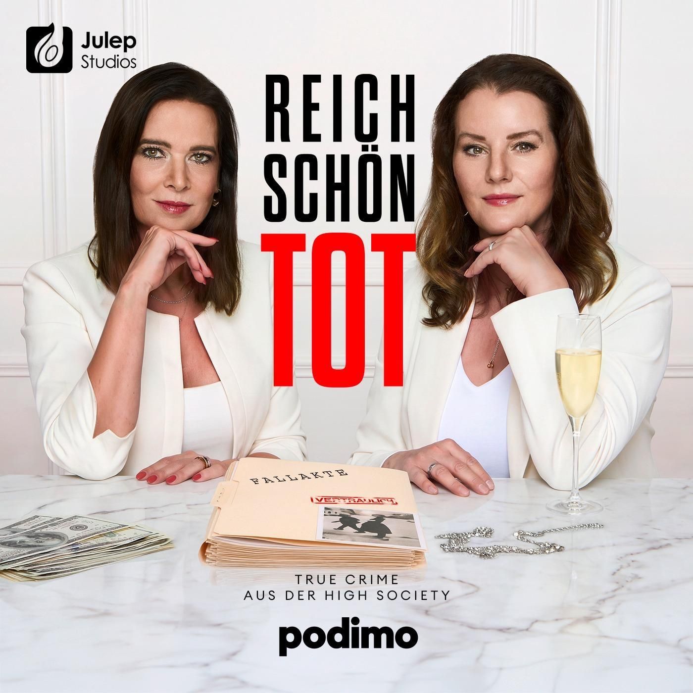 Reich, schön, tot - True Crime