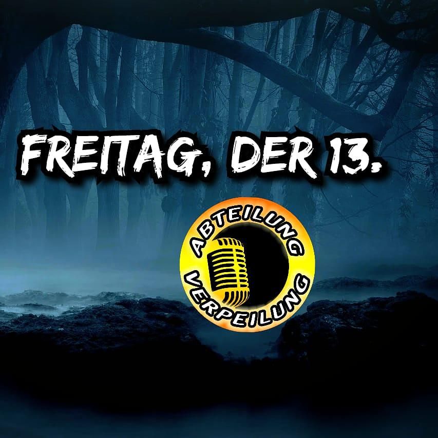 Sonderfolge: Freitag der 13....und anderer Aberglaube
