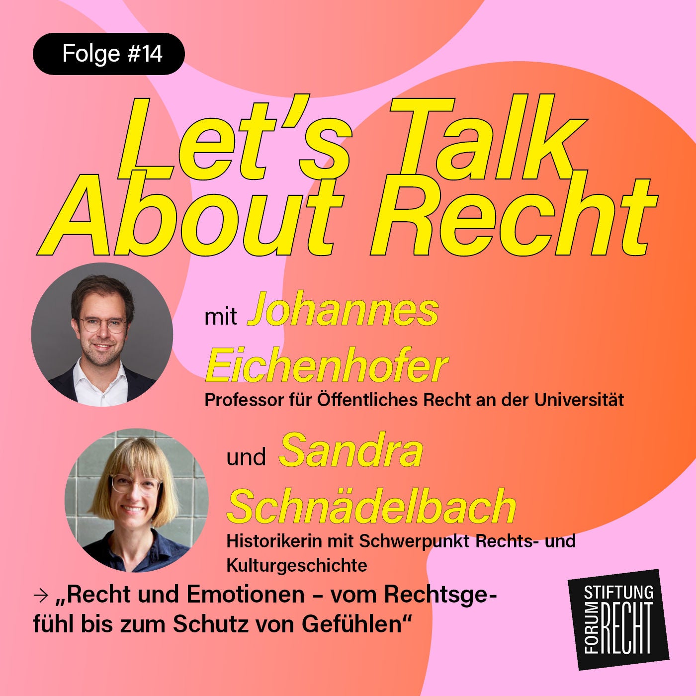Recht und Emotionen – vom Rechtsgefühl bis zum Schutz von Gefühlen
