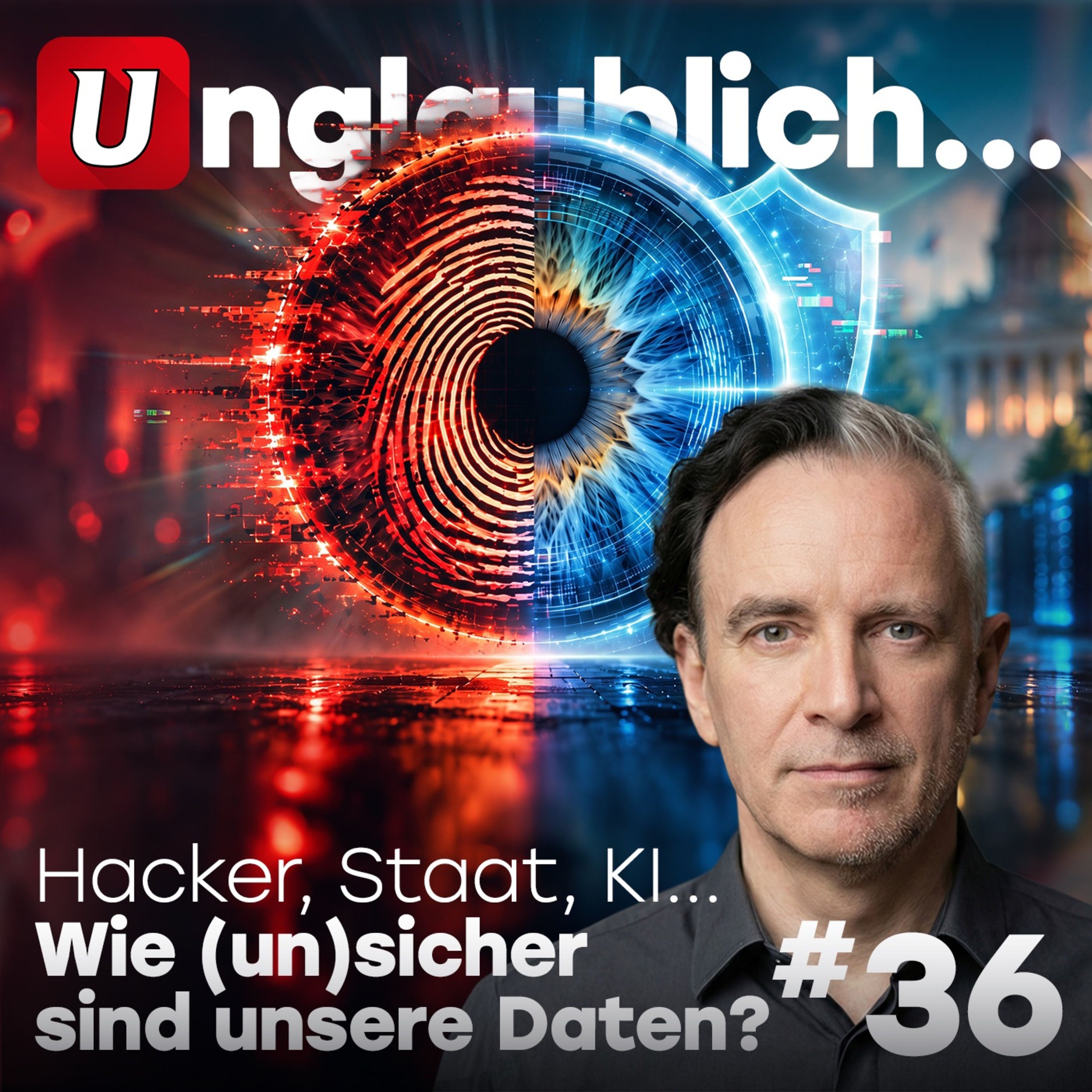 #36 Hacker, Staat, KI… Wie (un)sicher sind unsere Daten?