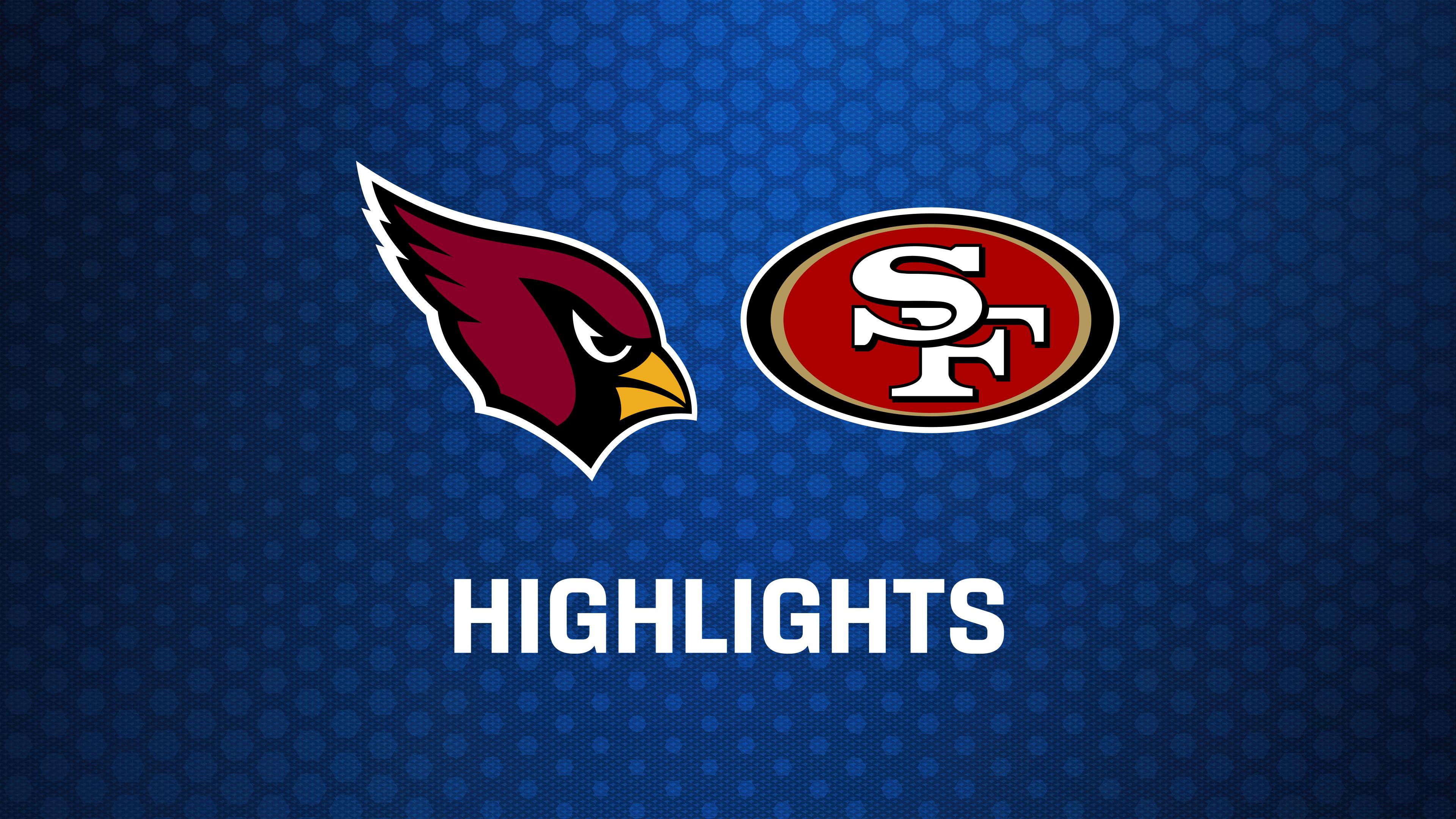WEEK 3: Arizona Cardinals at San Francisco 49ers - Highlights