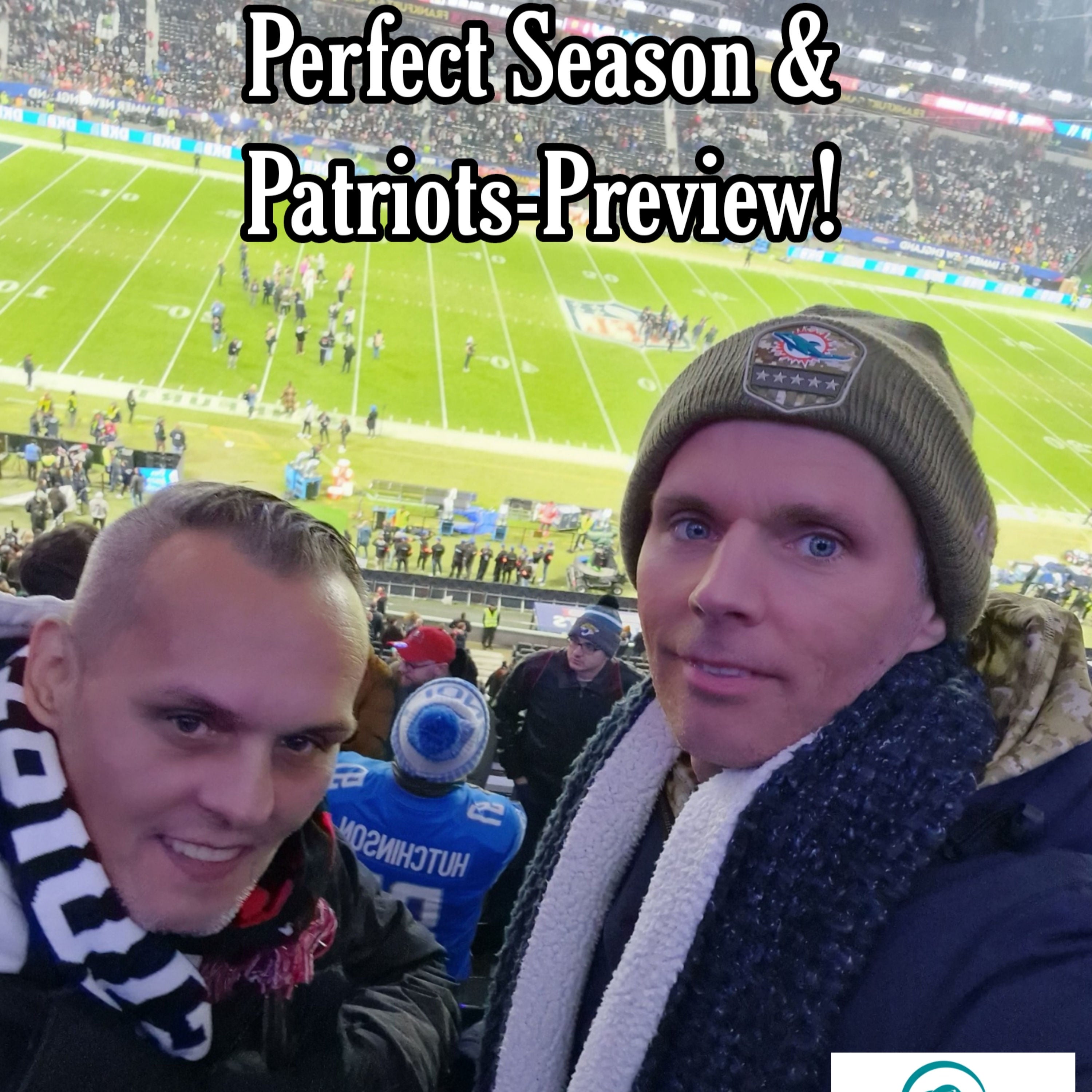 Perfect Season Champus & Patriots Preview