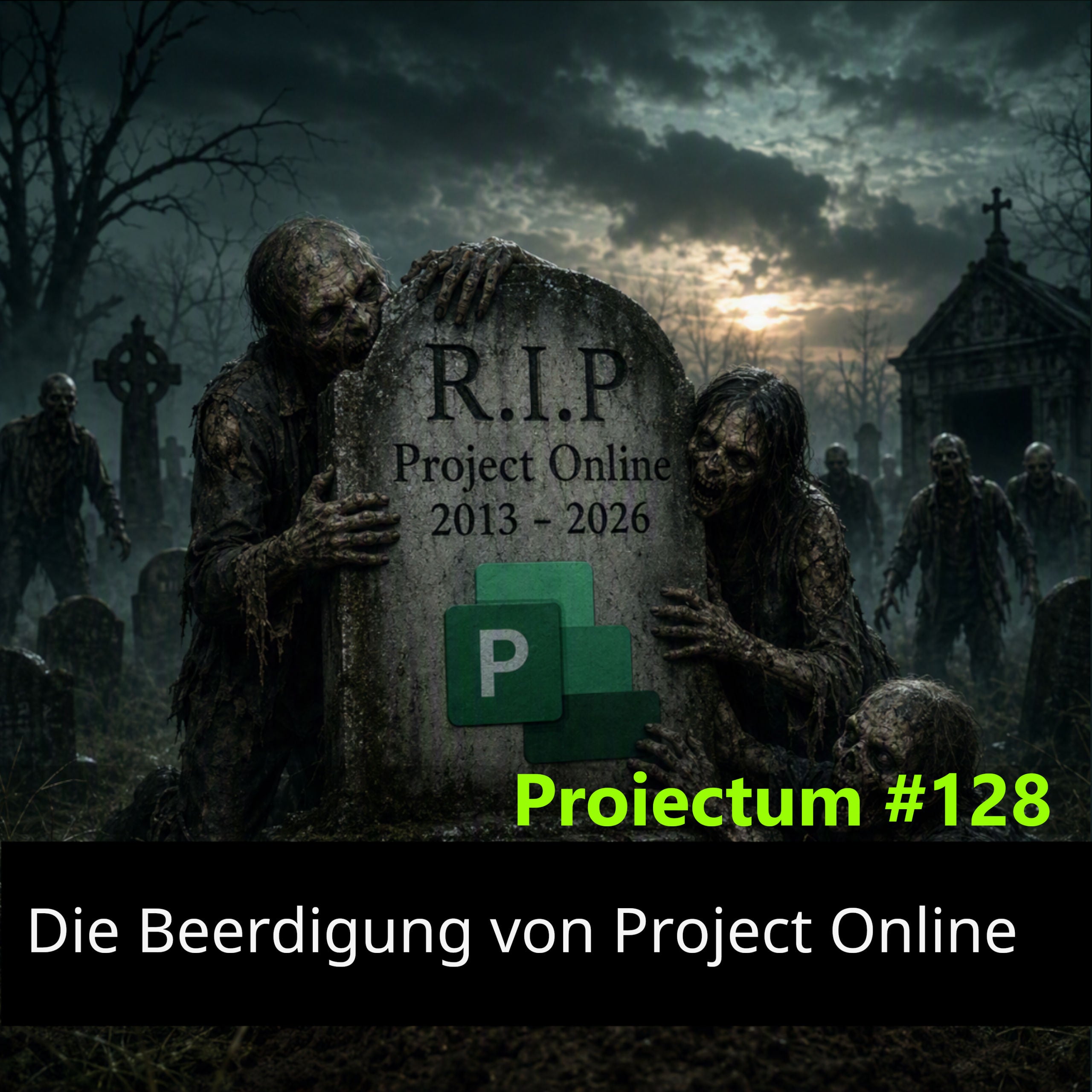 #128 | Die Beerdigung von Project Online