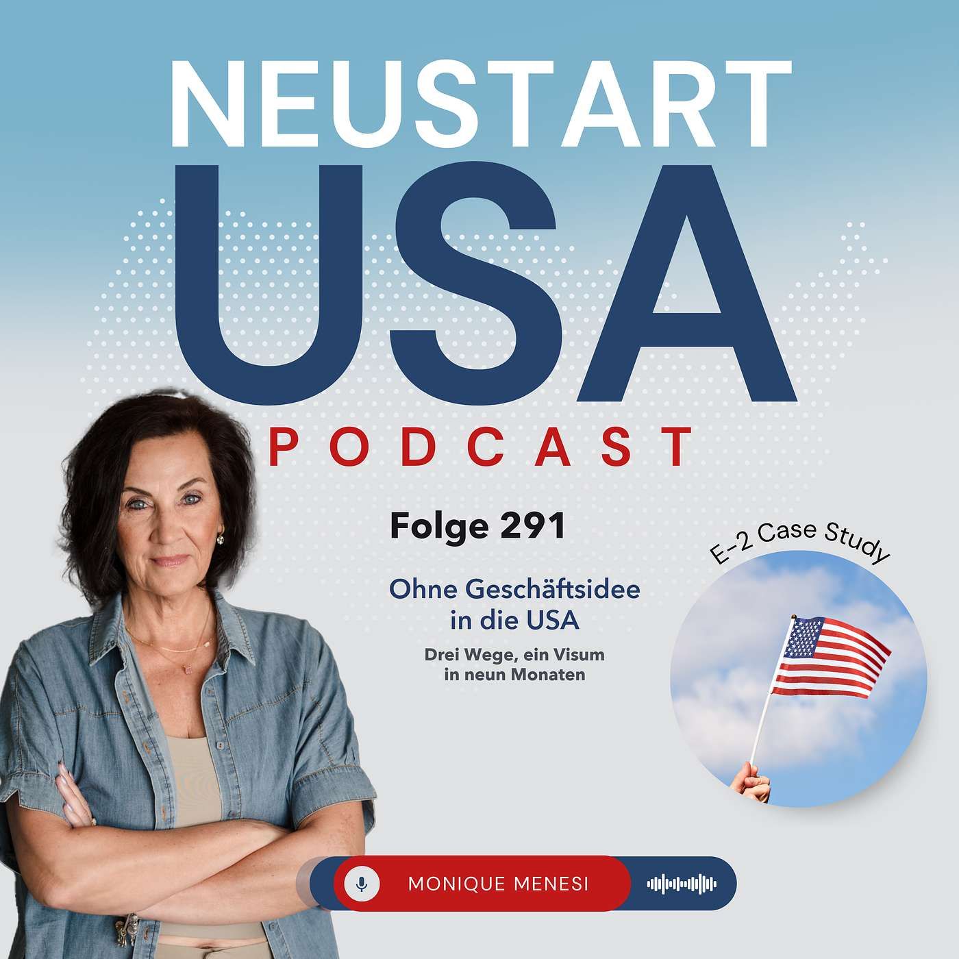 Ohne Geschäftsidee zum E-2 Visum. 3 Wege in die USA in 9 Monaten