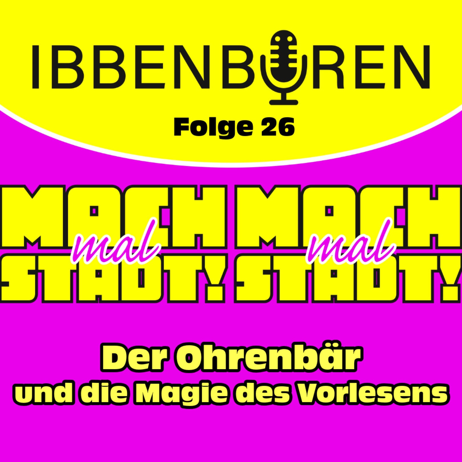Folge 26: Der Ohrenbär und die Magie des Vorlesens