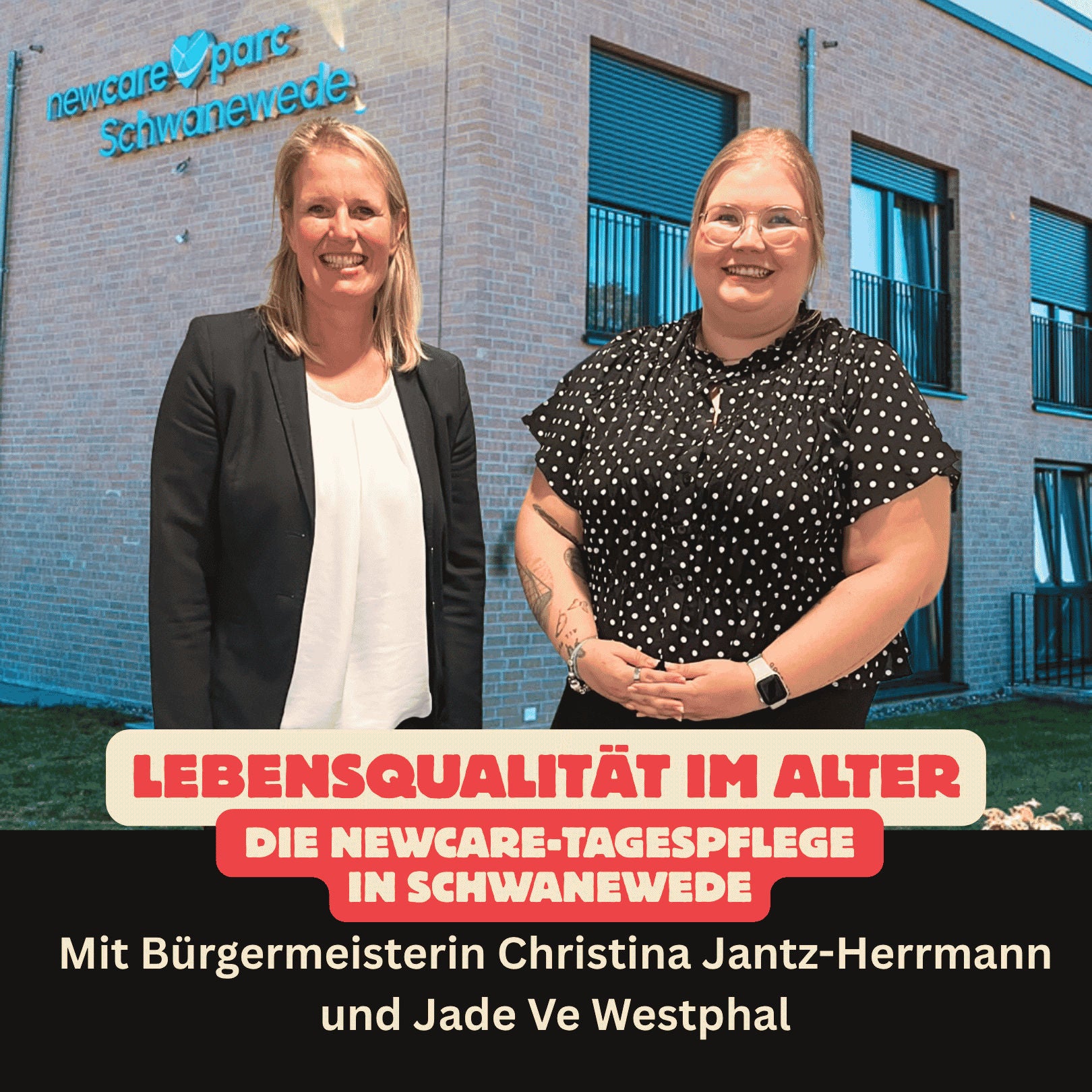Folge 116: Lebensqualität im Alter - Die Newcare-Tagespflege in Schwanewede