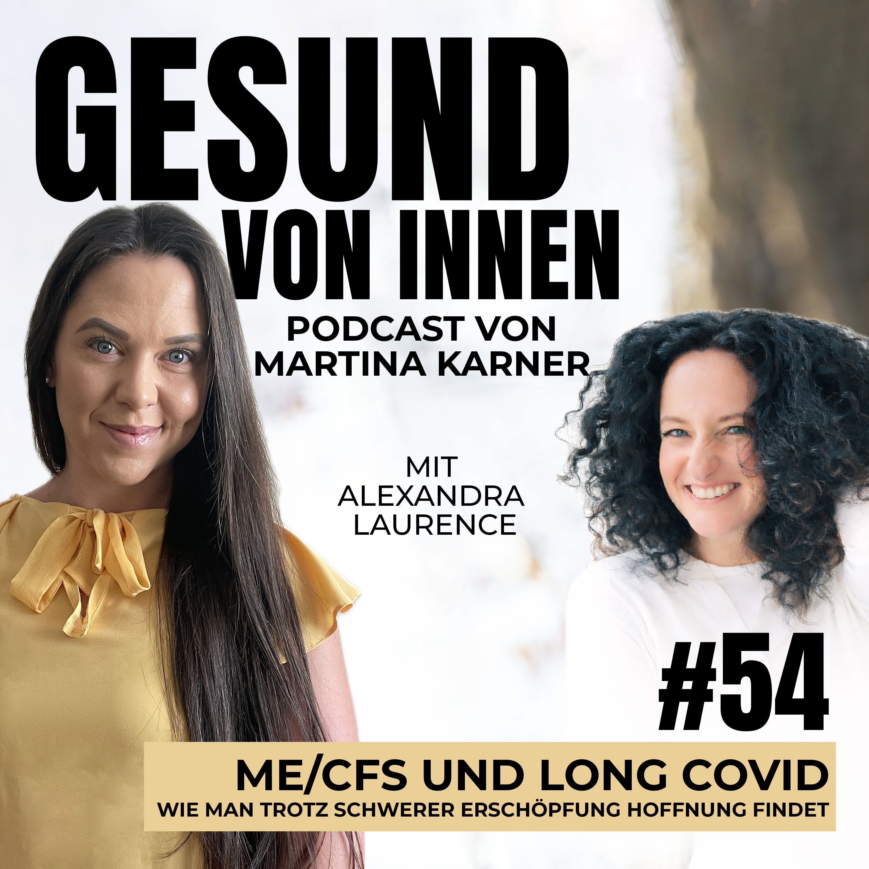 ME/CFS und Long Covid: Wie man trotz schwerer Erschöpfung Hoffnung findet - mit Alexandra Laurence