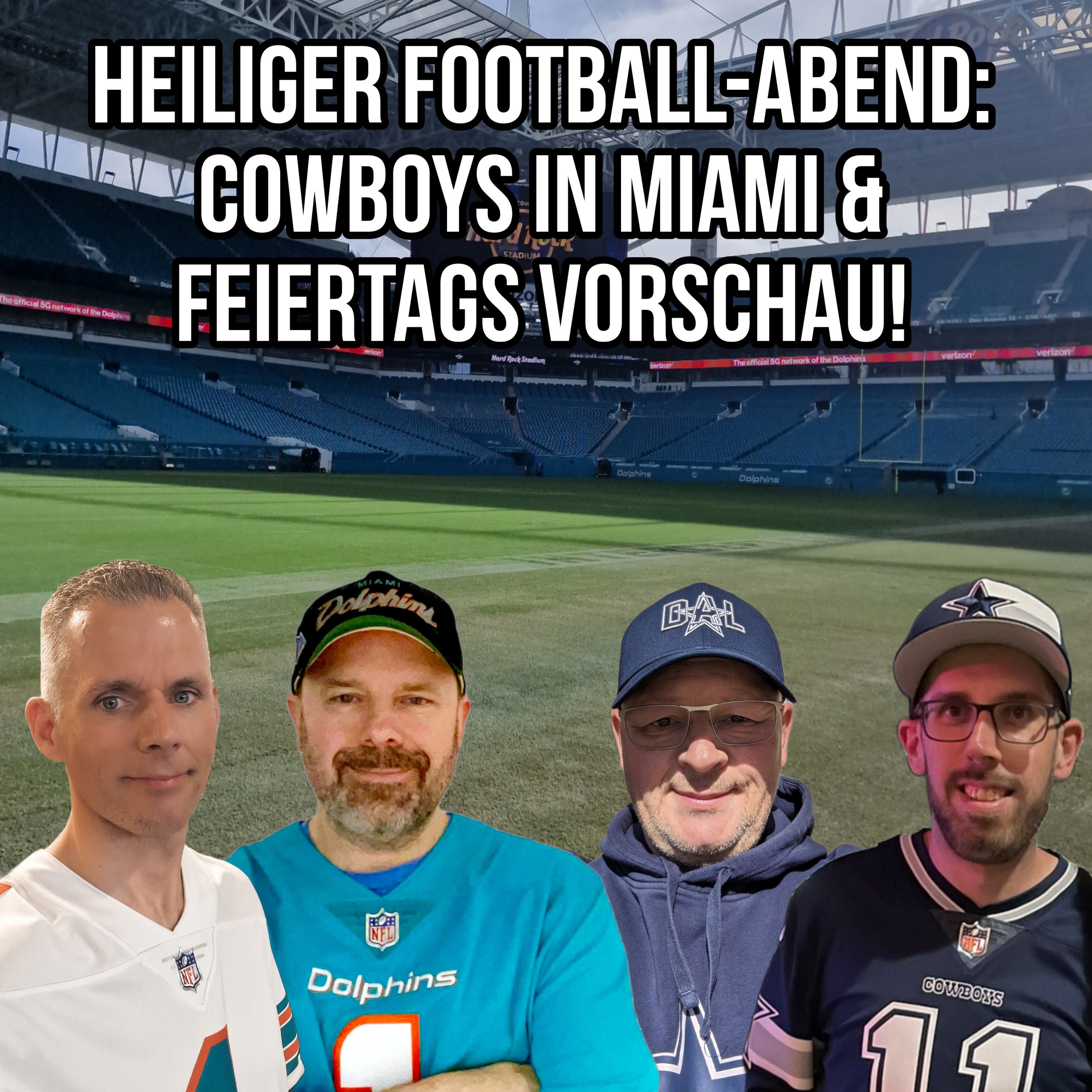 Heiliger Football-Abend: Cowboys in Miami & Feiertags-Vorschau!