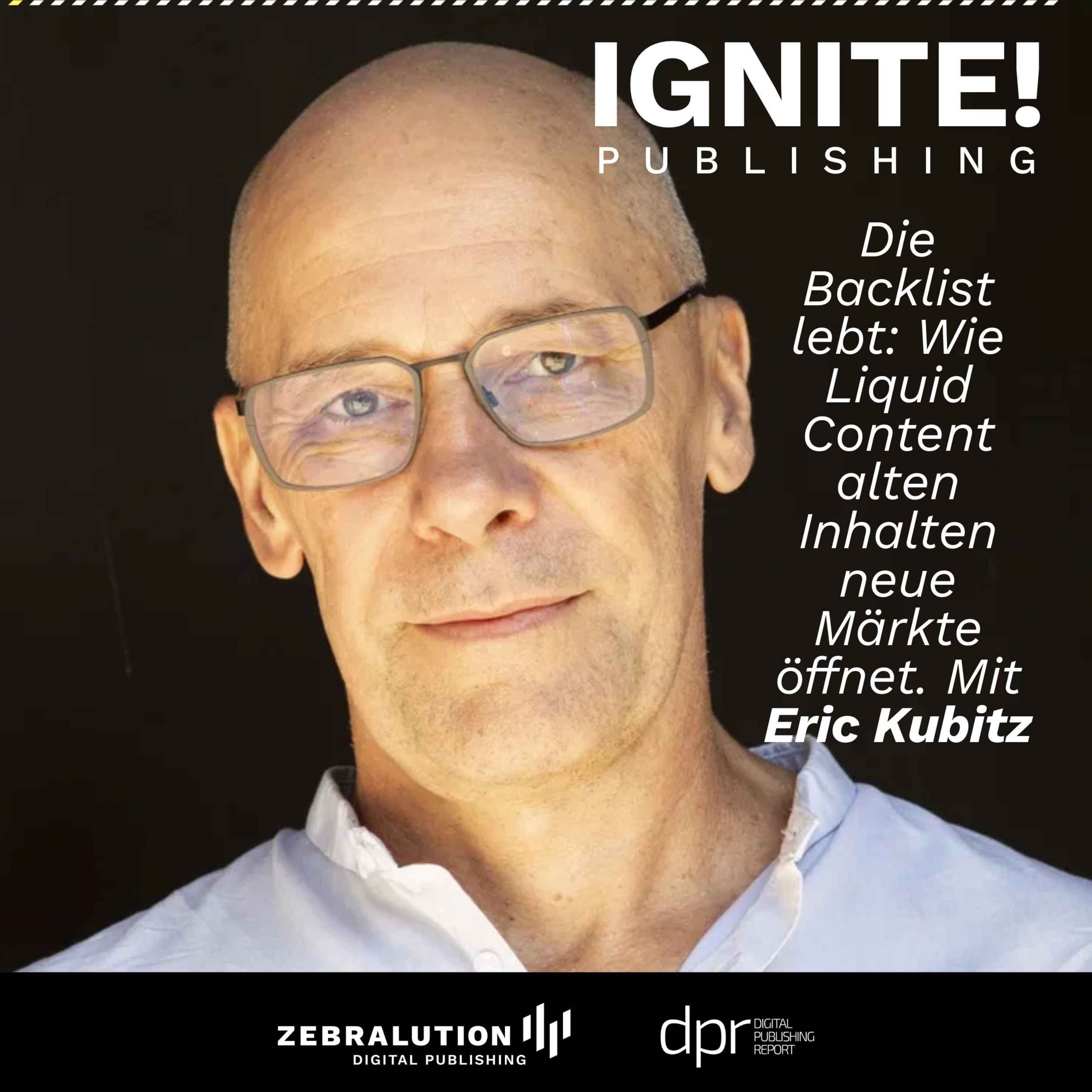 Die Backlist lebt: Wie Liquid Content alten Inhalten neue Märkte öffnet. Mit Eric Kubitz