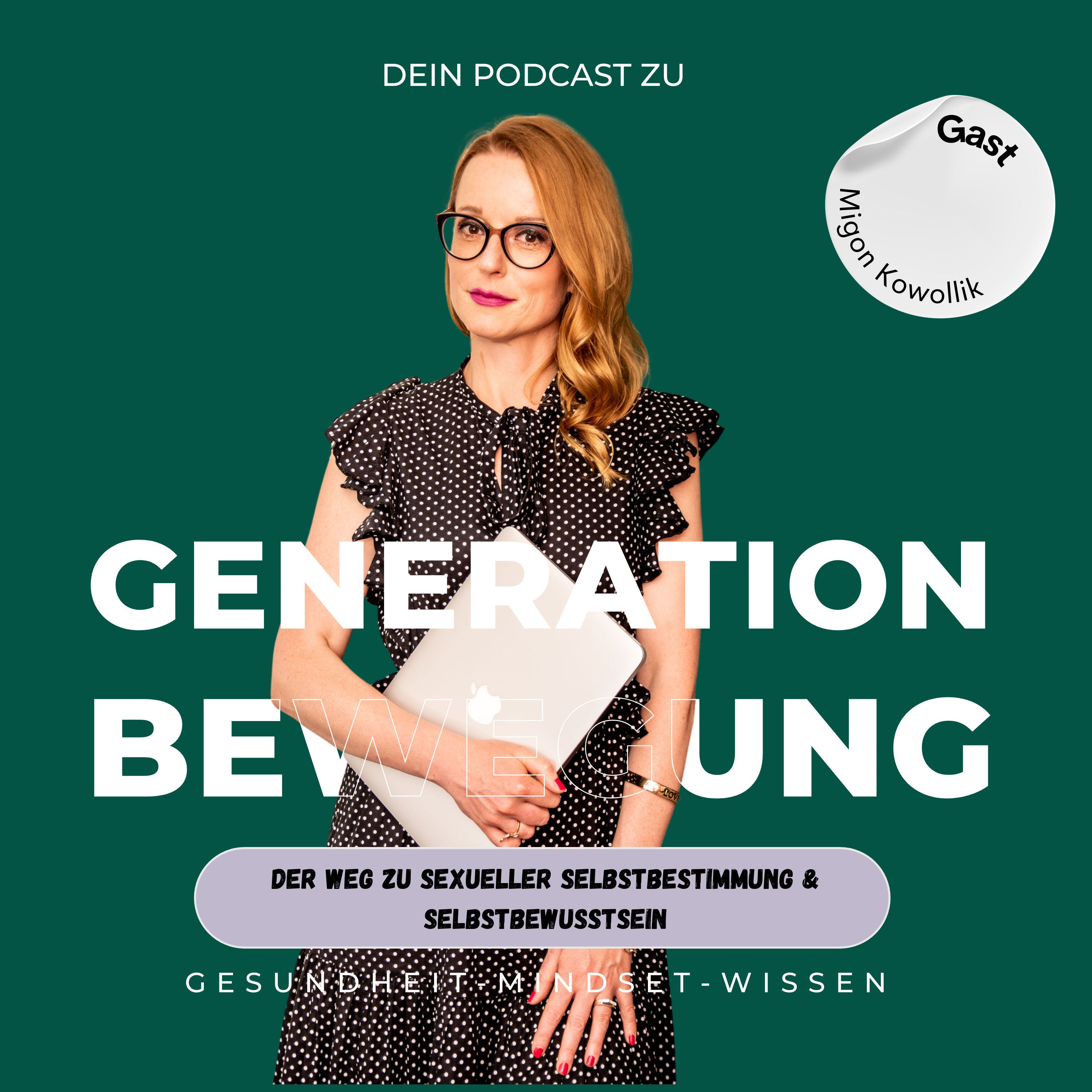 Der Weg zu sexueller Selbstbestimmung & Selbstbewusstsein - Migon Kowollik