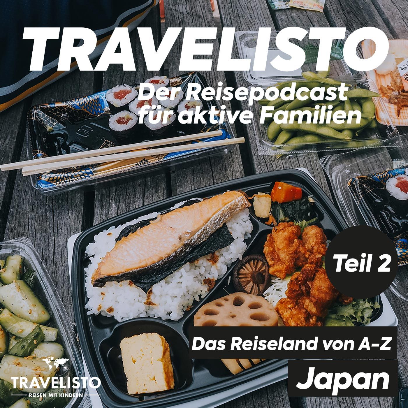 Reiseland Japan von A-Z - Teil 2