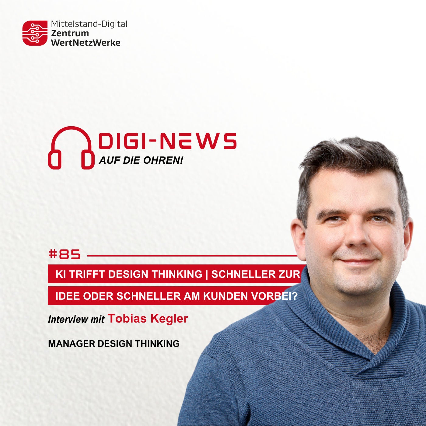Folge 85 - KI trifft Design Thinking | Schneller zur Idee oder schneller am Kunden vorbei?