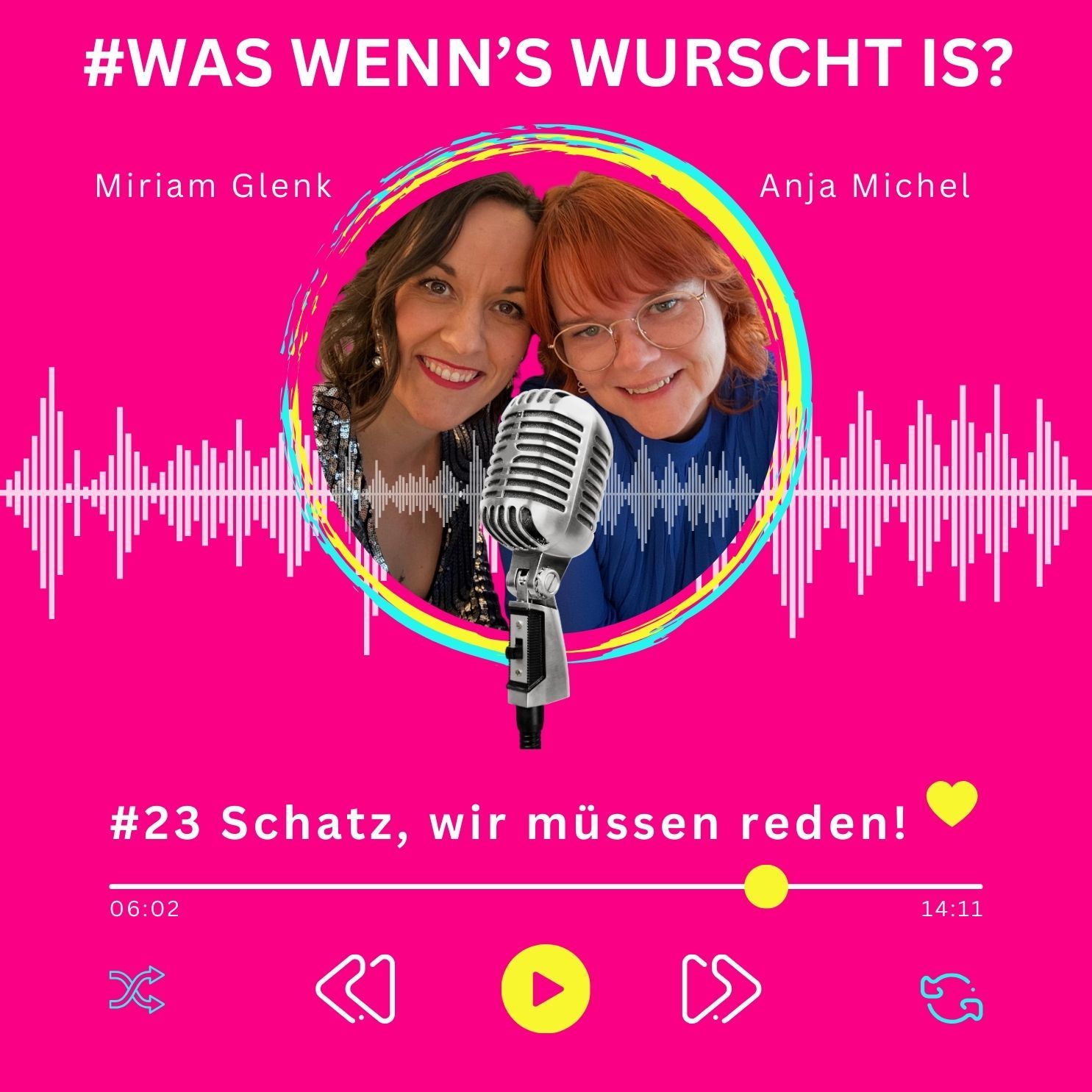 #23 Schatz, wir müssen reden!