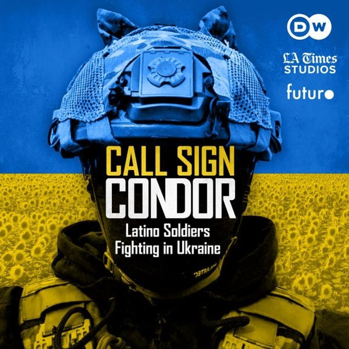 Introducing: Call Sign Condor: Latino Soldiers Fighting in Ukraine