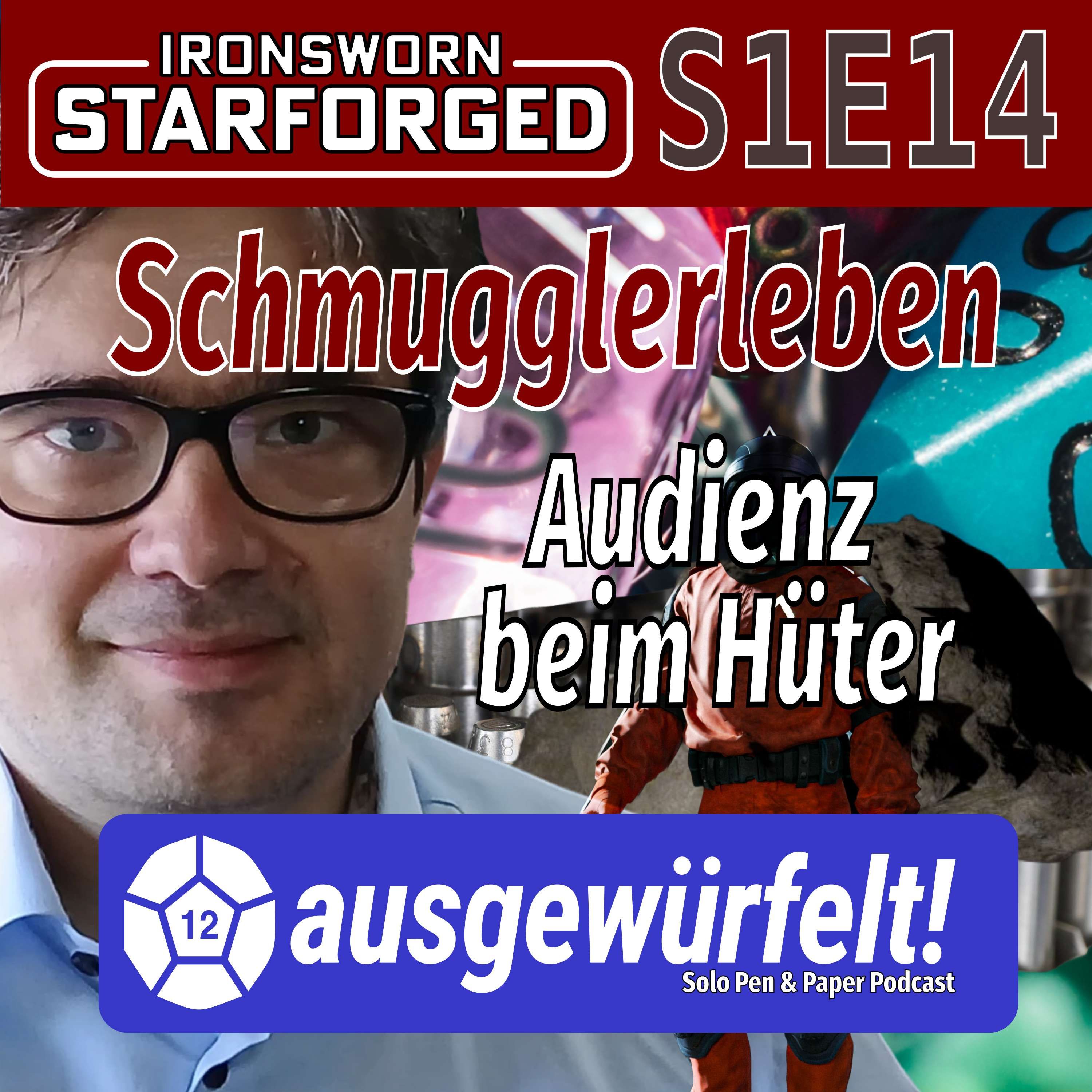 Ein Schmugglerleben #14 - Audienz beim Hüter