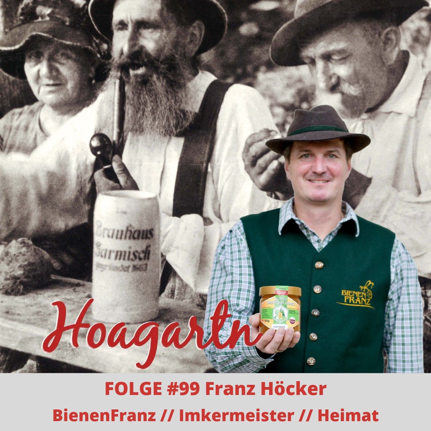 #99 Franz Höcker // BienenFranz // Imkermeister // Heimat