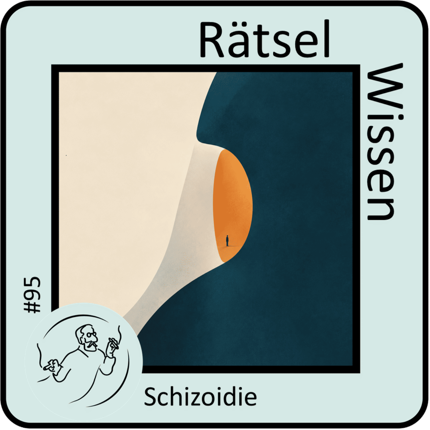 Schizoidie. Der Einzelgänger in uns (95)